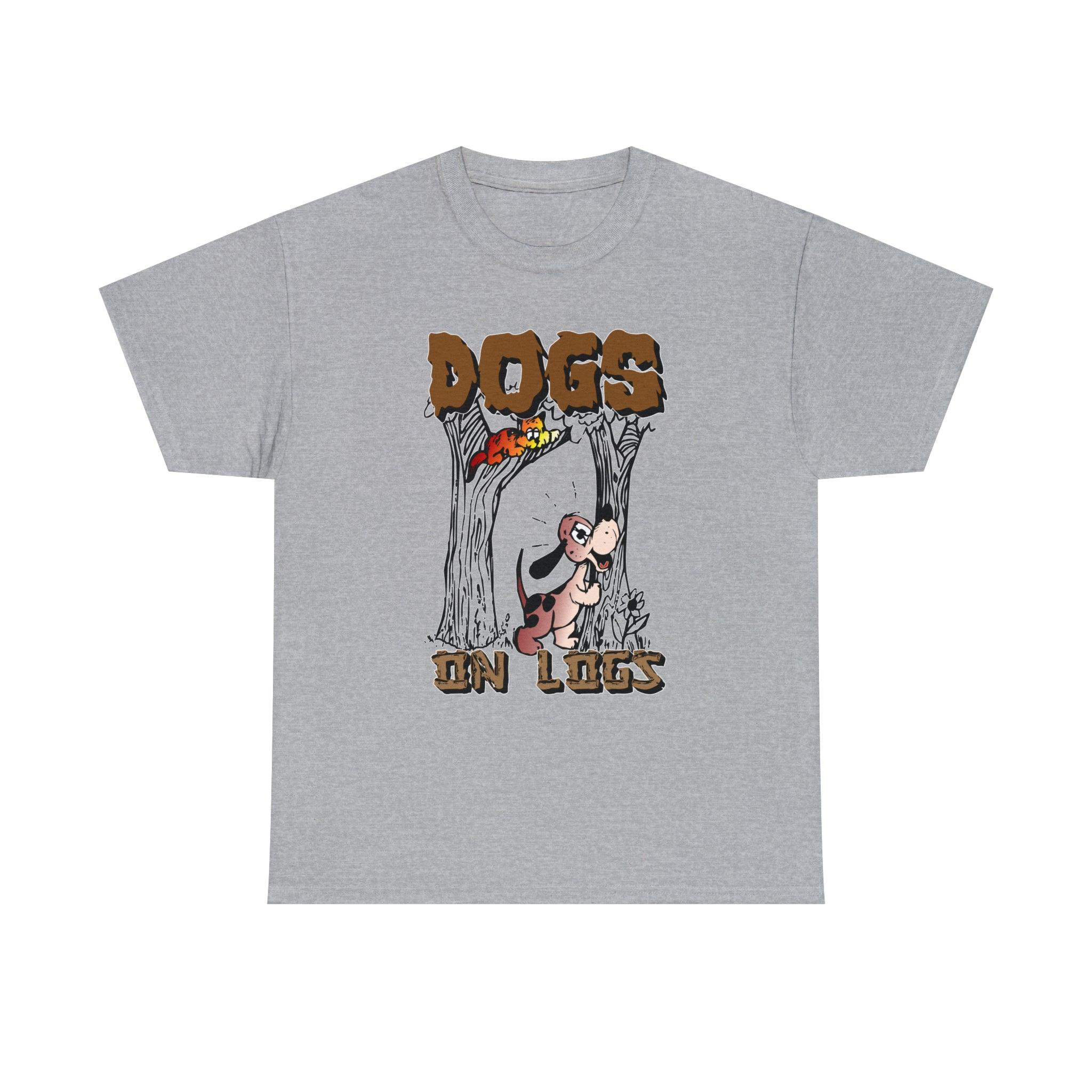 Dogs On Logs - T-Shirt - Witty Twisters Fashions