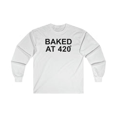 Baked At 420 - Long-Sleeve Tee - Witty Twisters T-Shirts