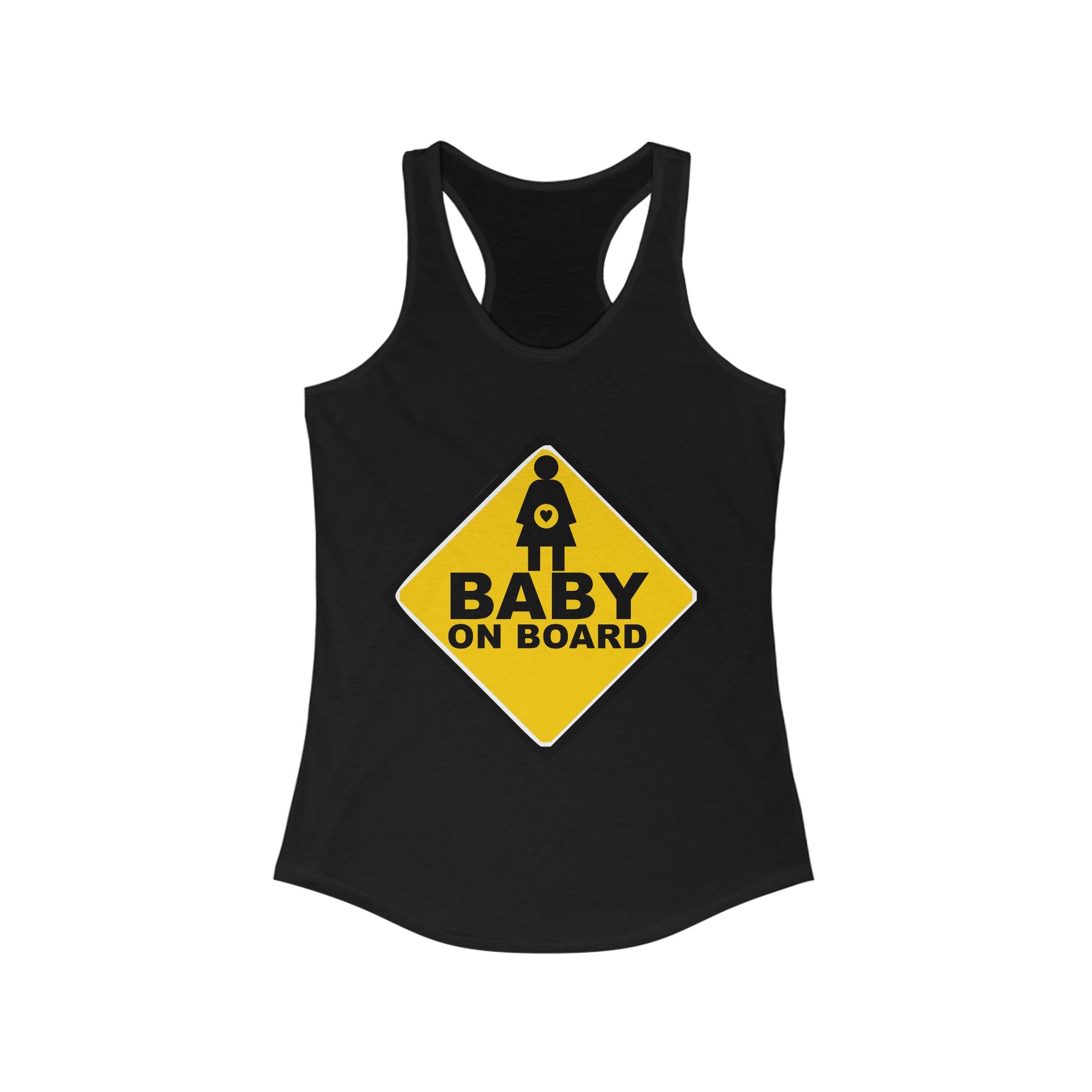 Baby On Board Sign - Women's Tank Top - Witty Twisters Fashions