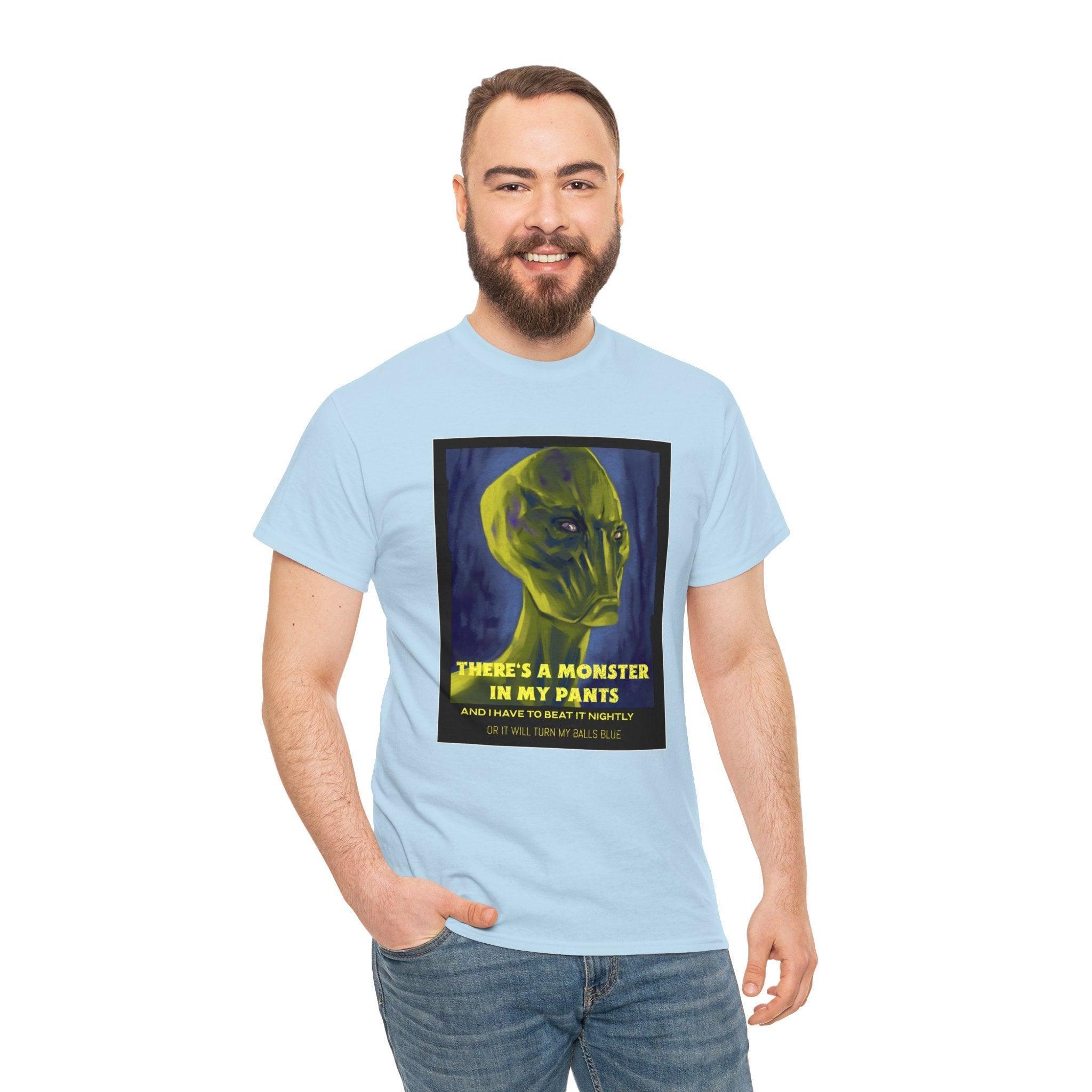 There's a monster in my pants - T-Shirt - Witty Twisters Fashions