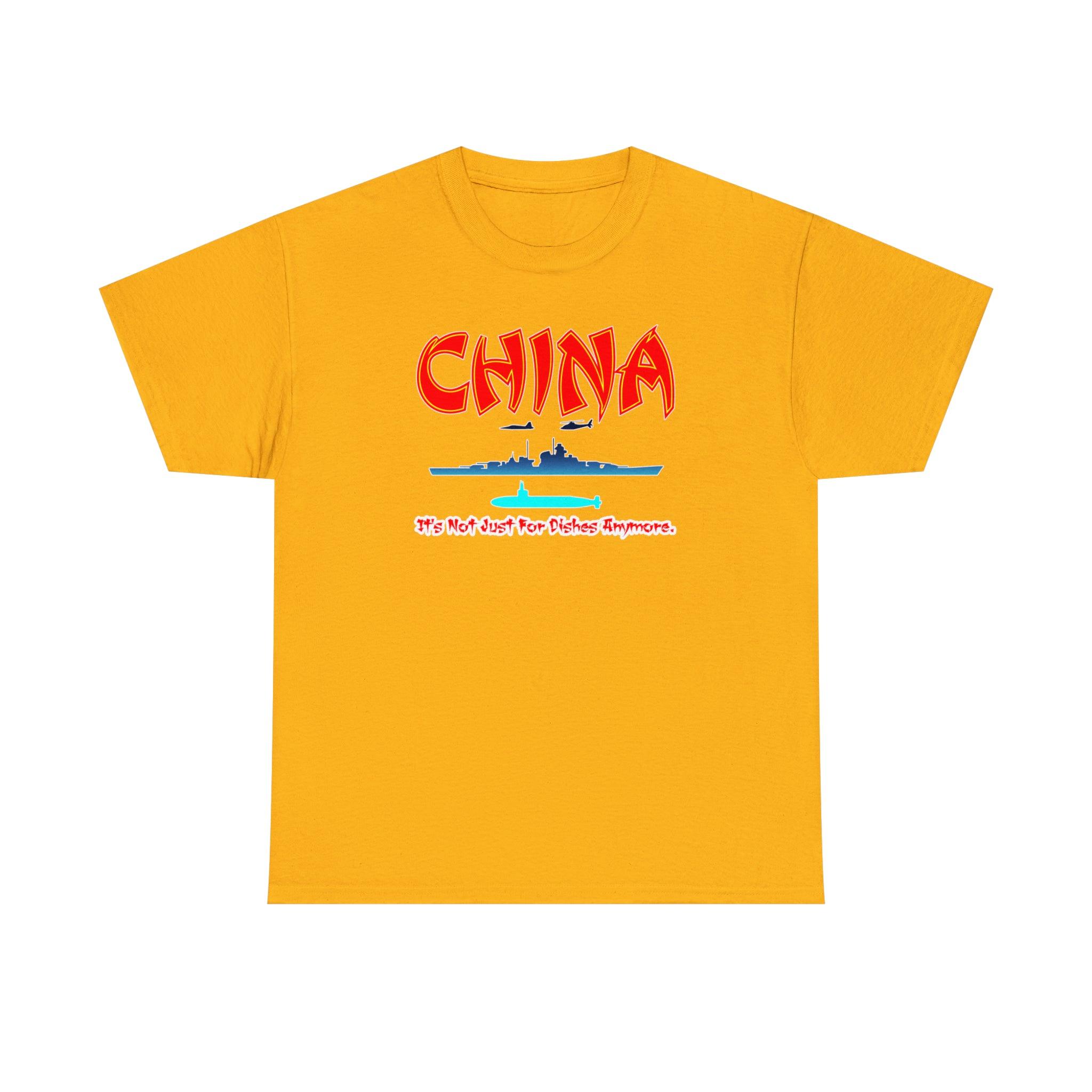 China It's Not Just For Dishes Anymore. - T-Shirt - Witty Twisters Fashions