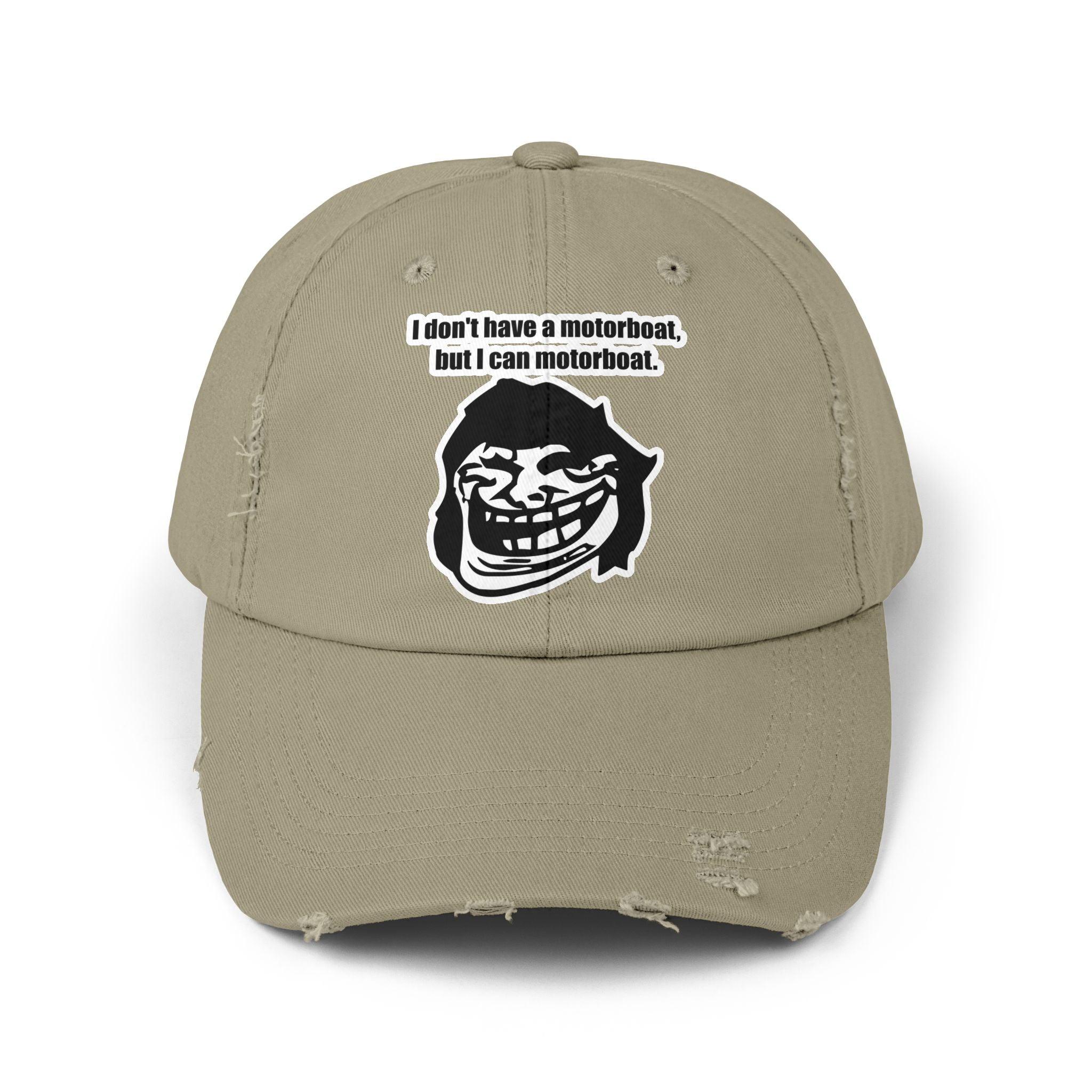 I don't have a motorboat, but I can motorboat. - Distressed Baseball Cap - Witty Twisters Fashions