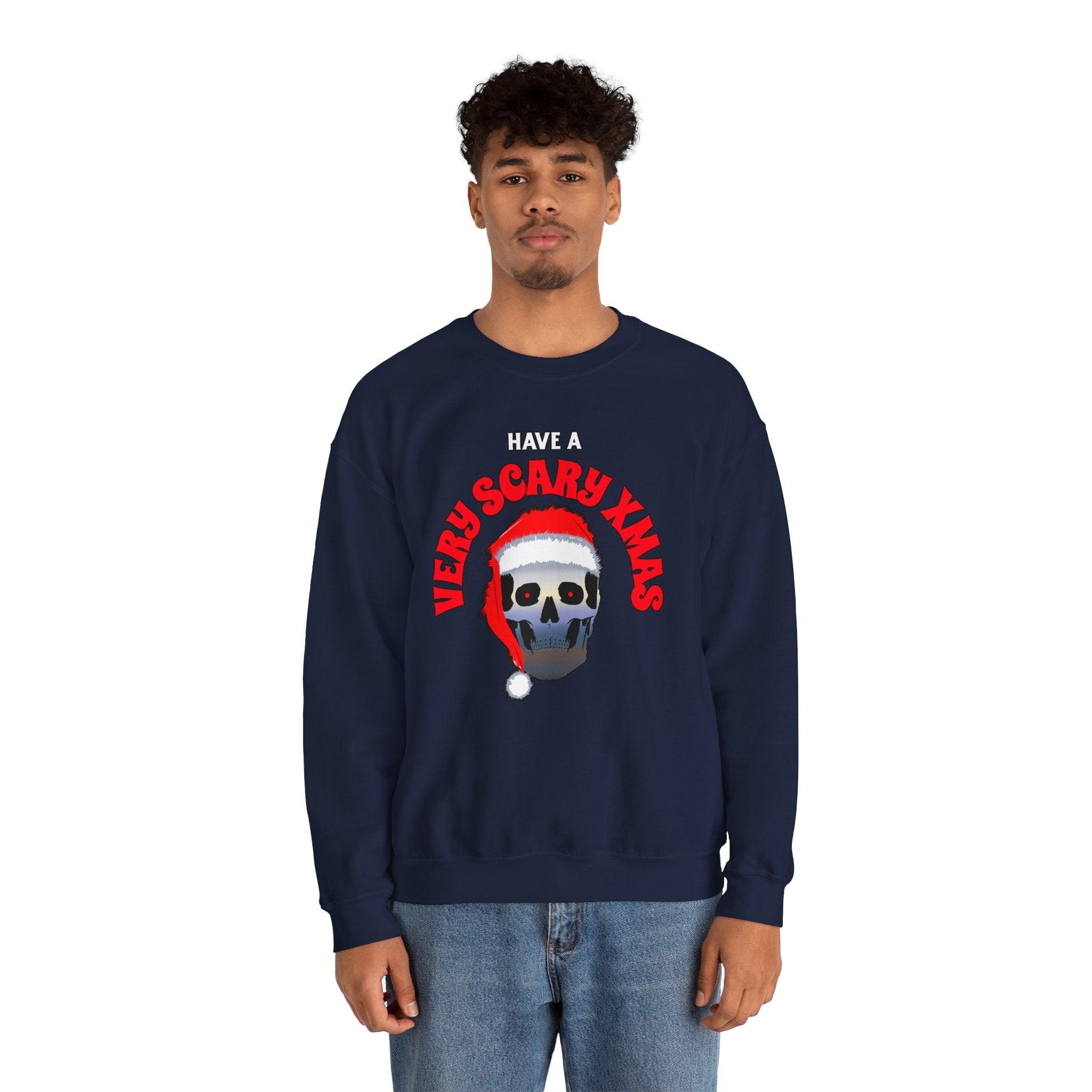 Have A Very Scary Xmas - Sweatshirt