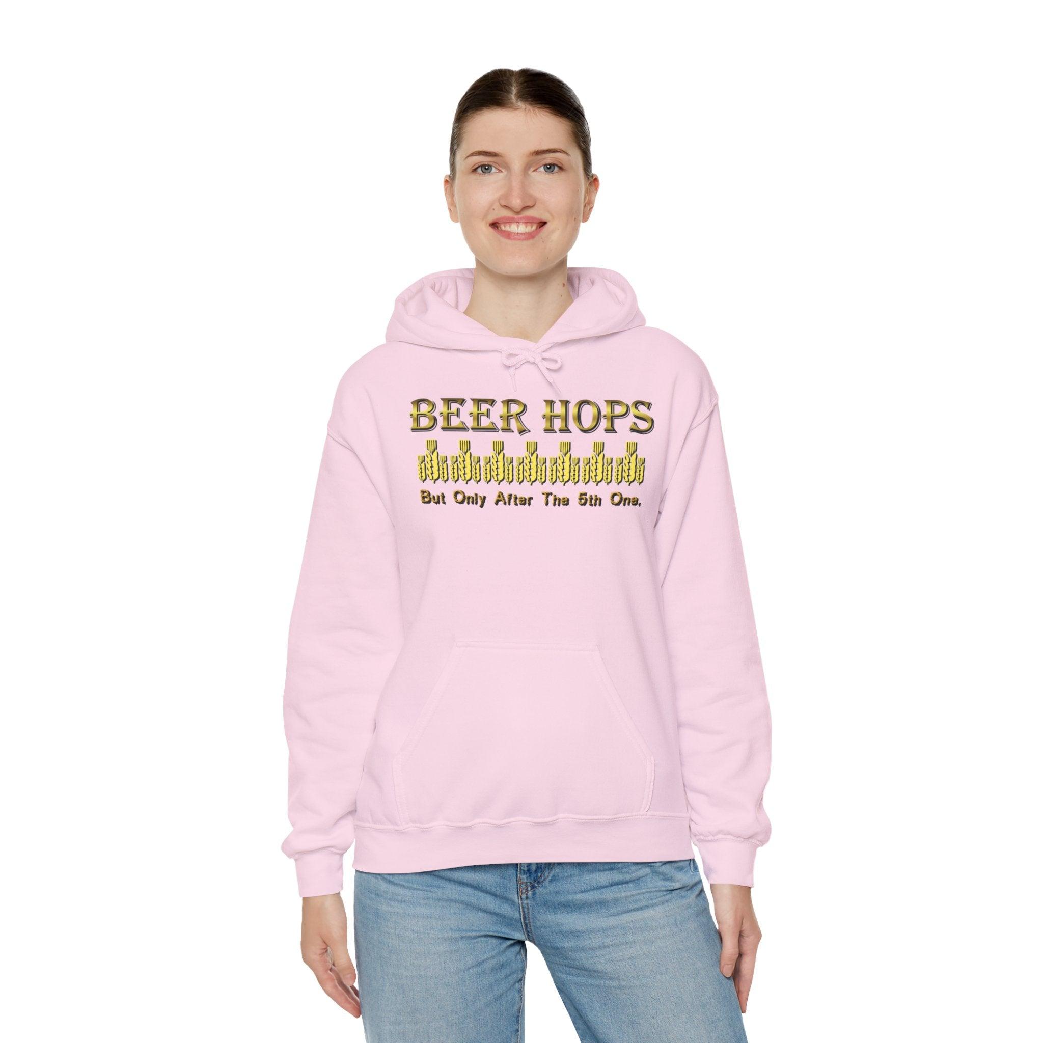 Beer Hops But Only After The 5th One - Hoodie - Witty Twisters Fashions