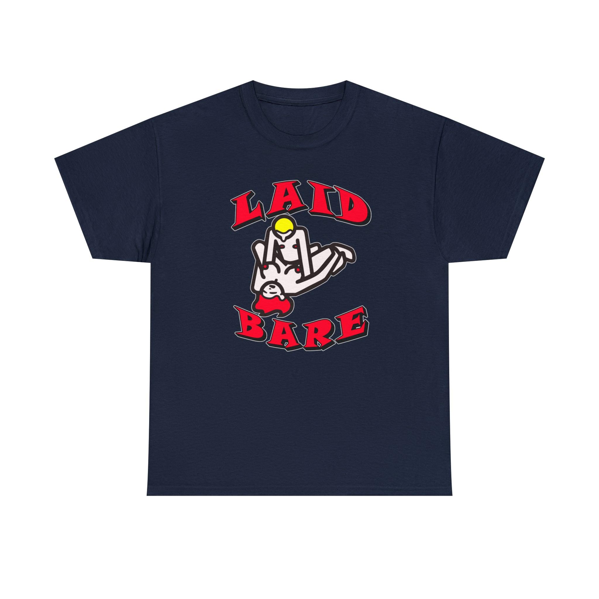 Laid Bare - T-Shirt - Witty Twisters Fashions