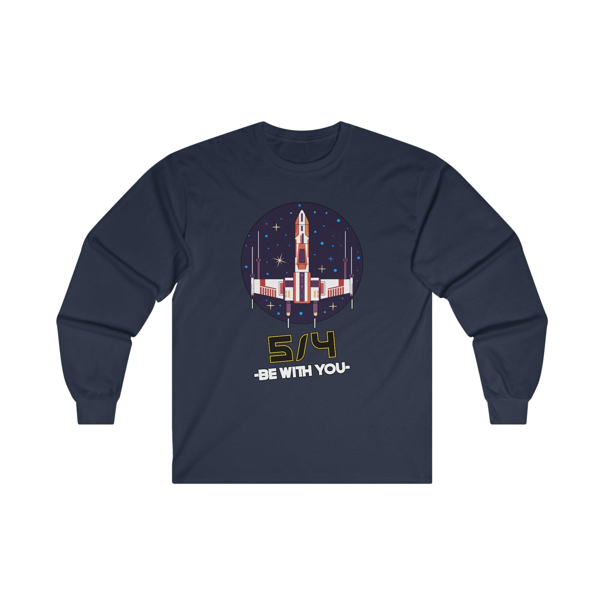 5/4 be with you - Star Wars Day - Long-Sleeve Tee - Witty Twisters Fashions