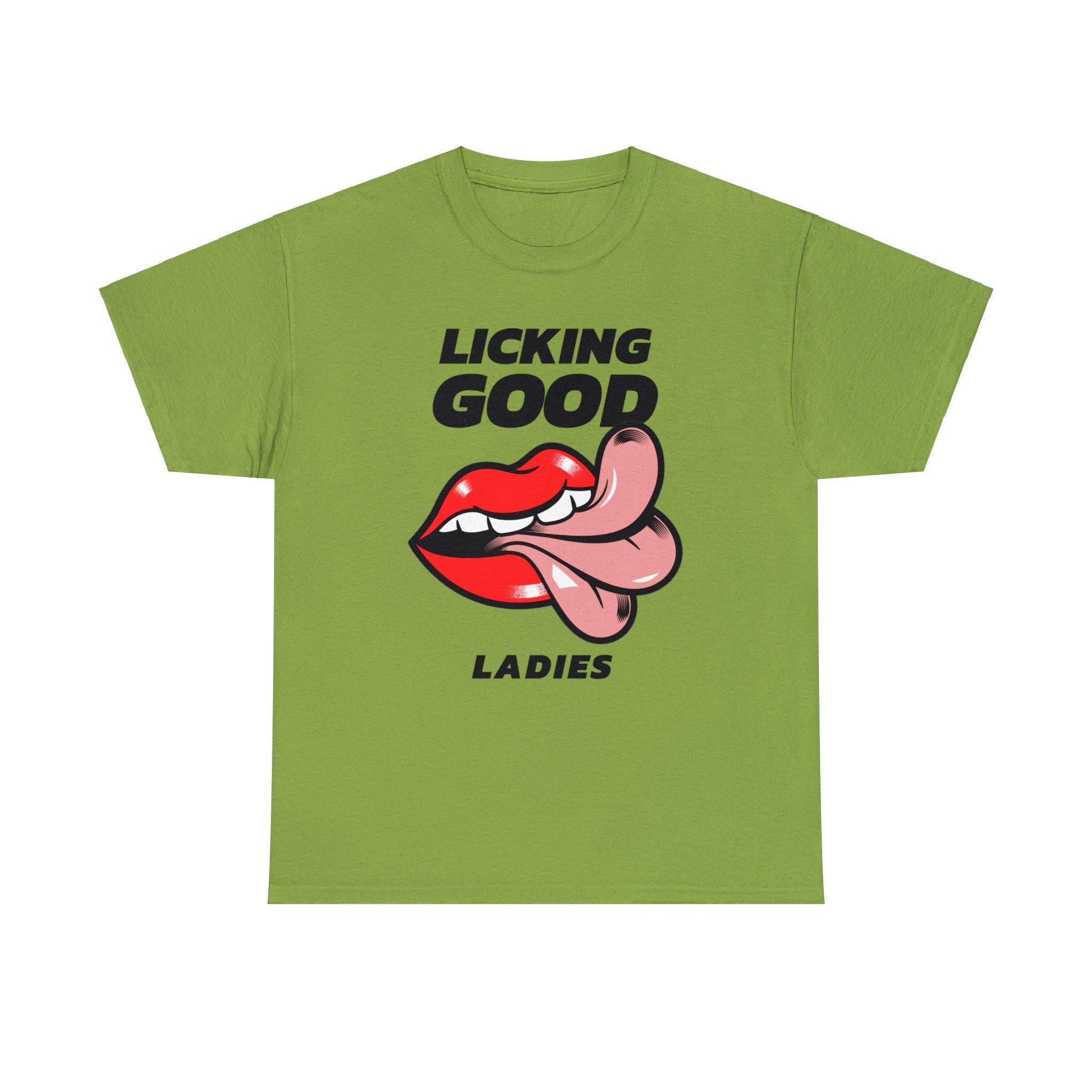 Licking Good Ladies - T-Shirt - Witty Twisters Fashions