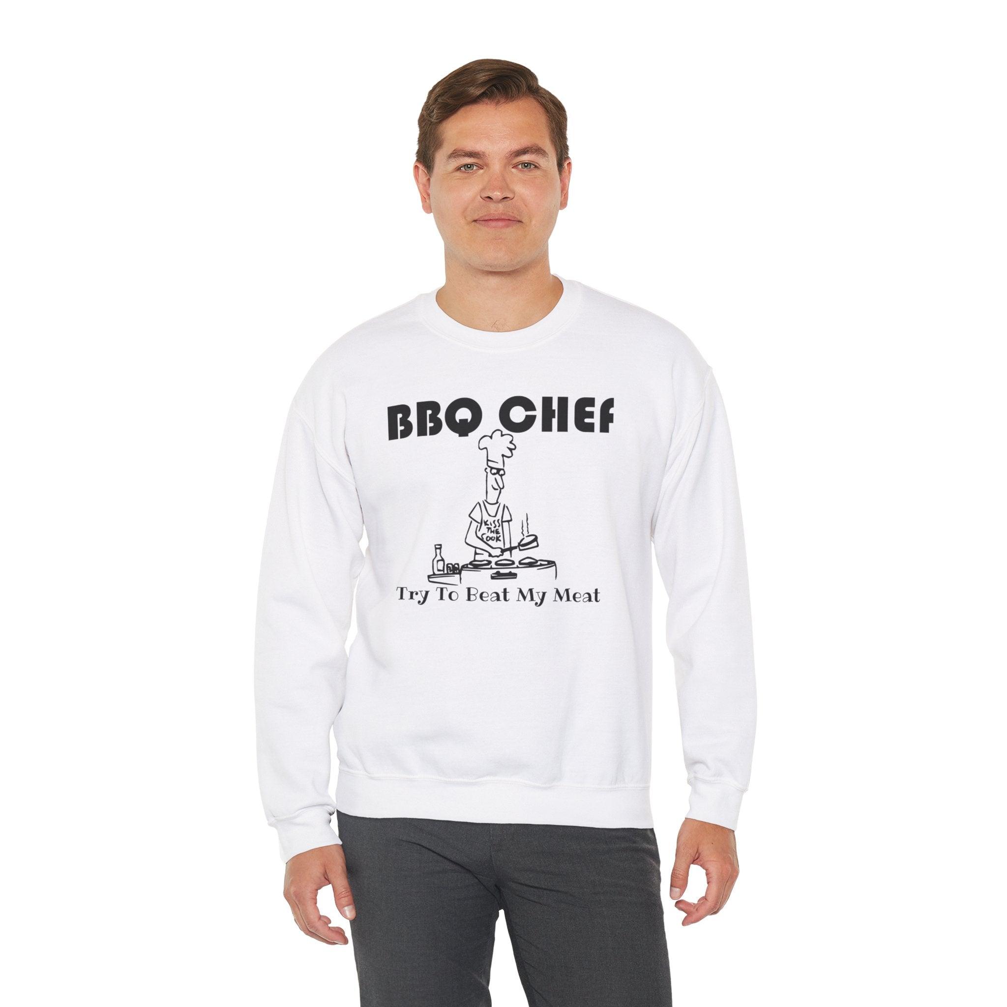 BBQ Chef Try To Beat My Meat - Sweatshirt - Witty Twisters Fashions