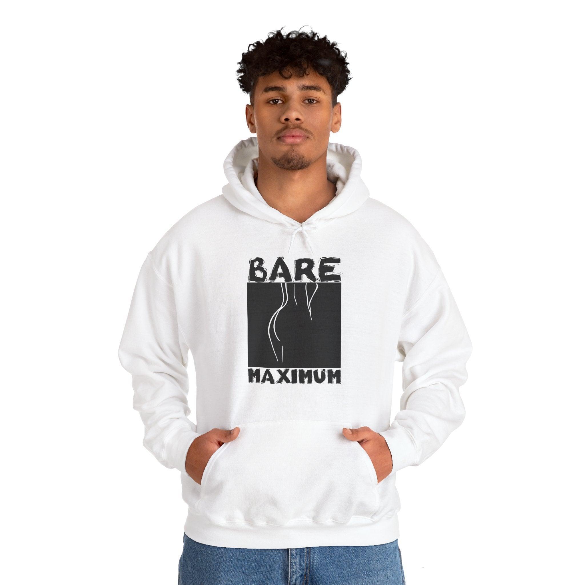 Bare Maximum - Hoodie - Witty Twisters Fashions