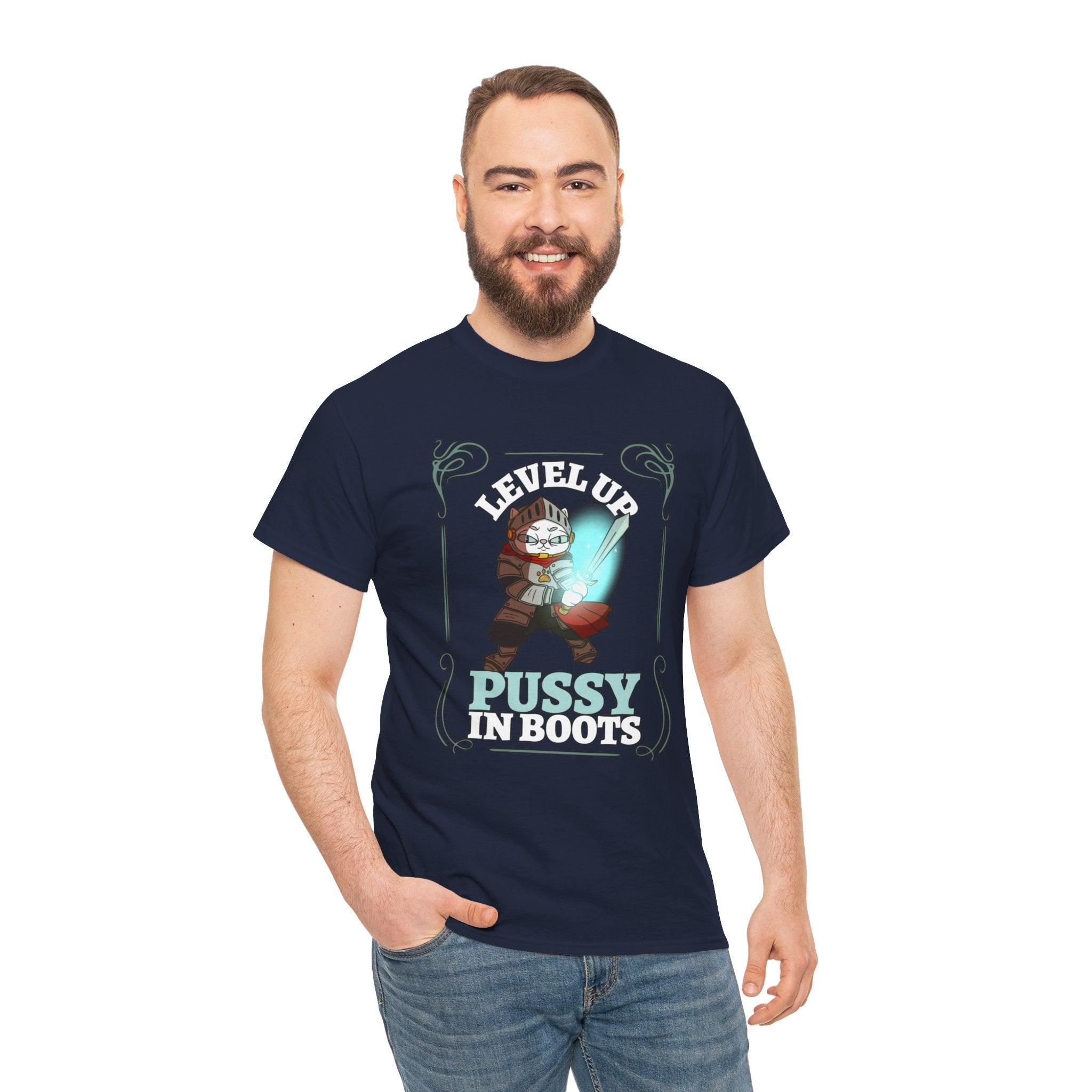 Level Up Pussy In Boots - T-Shirt - Witty Twisters Fashions