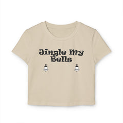 Jingle My Bells - Women's Baby Tee - Witty Twisters Fashions