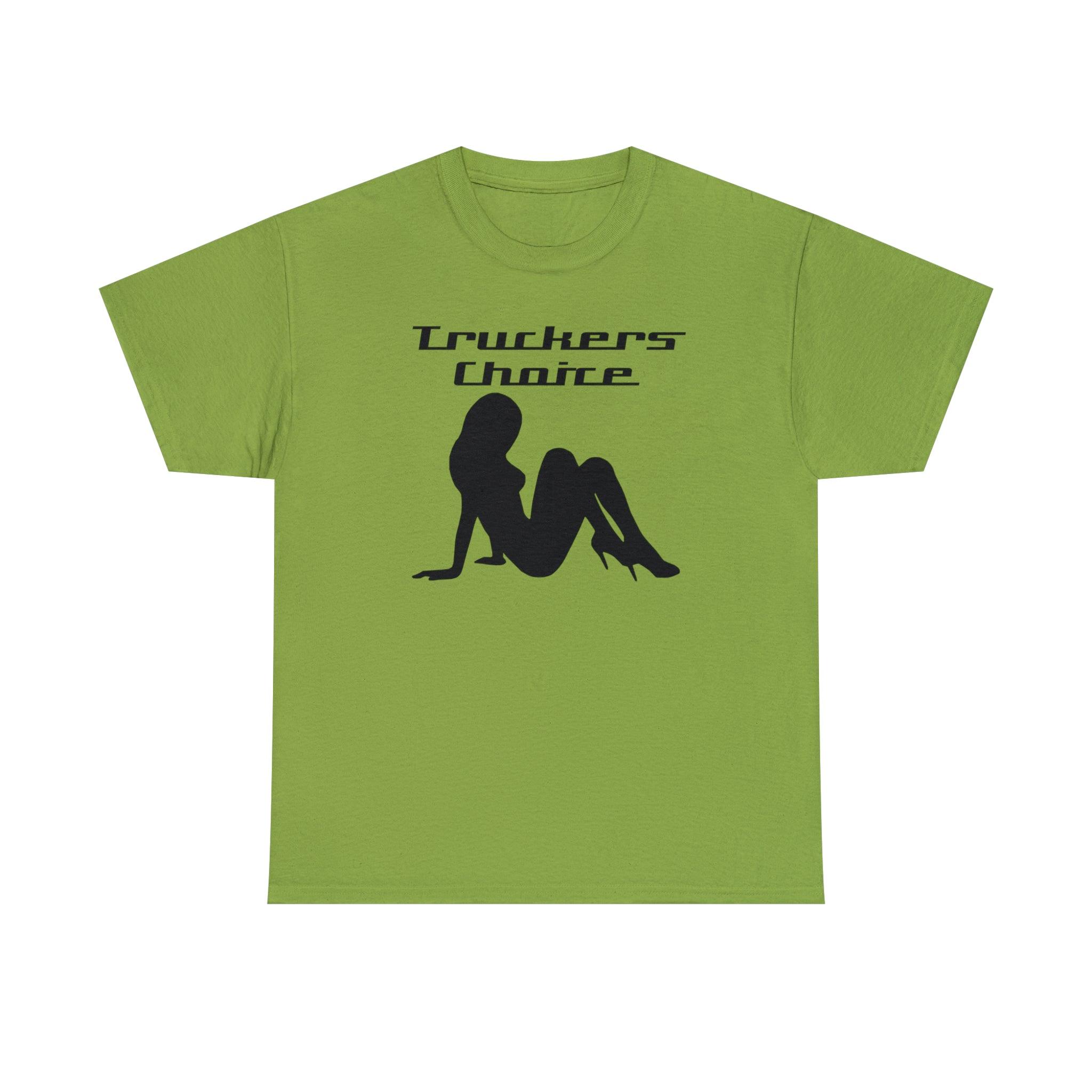 Truckers Choice - T-Shirt - Witty Twisters Fashions