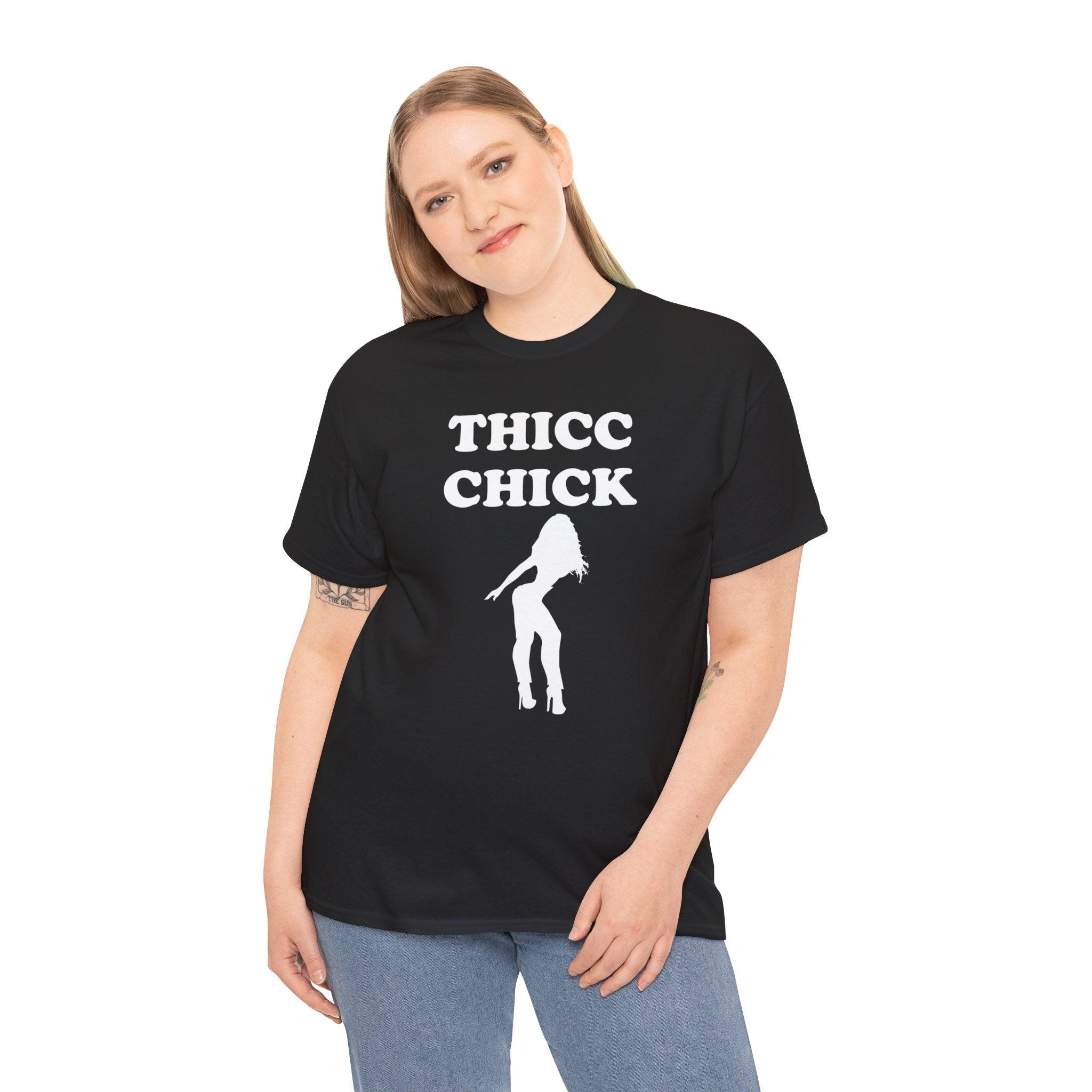 Thicc Chick - T-Shirt - Witty Twisters Fashions