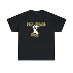 No Hair There - T-Shirt - Witty Twisters Fashions