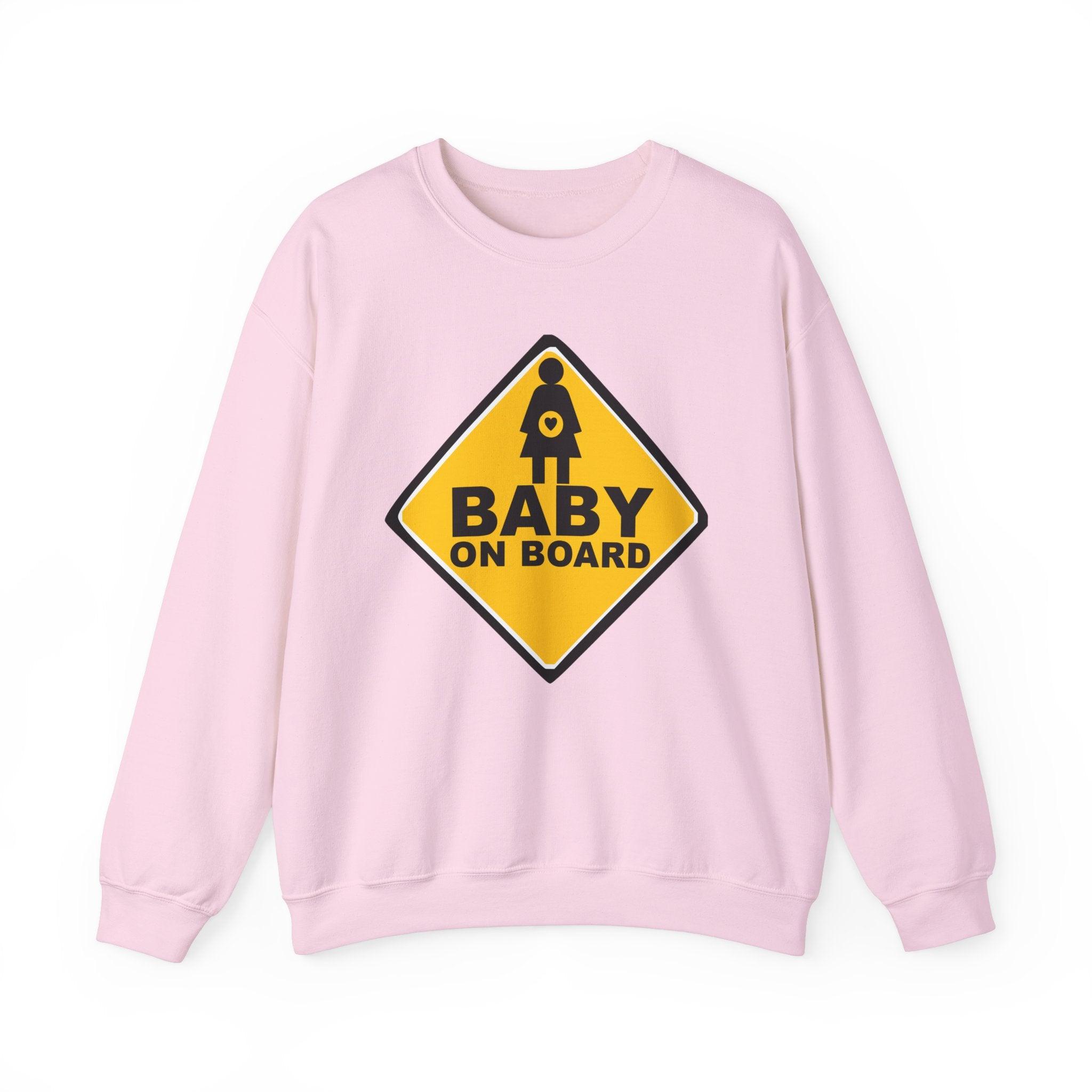 Baby On Board Sign - Sweatshirt - Witty Twisters Fashions