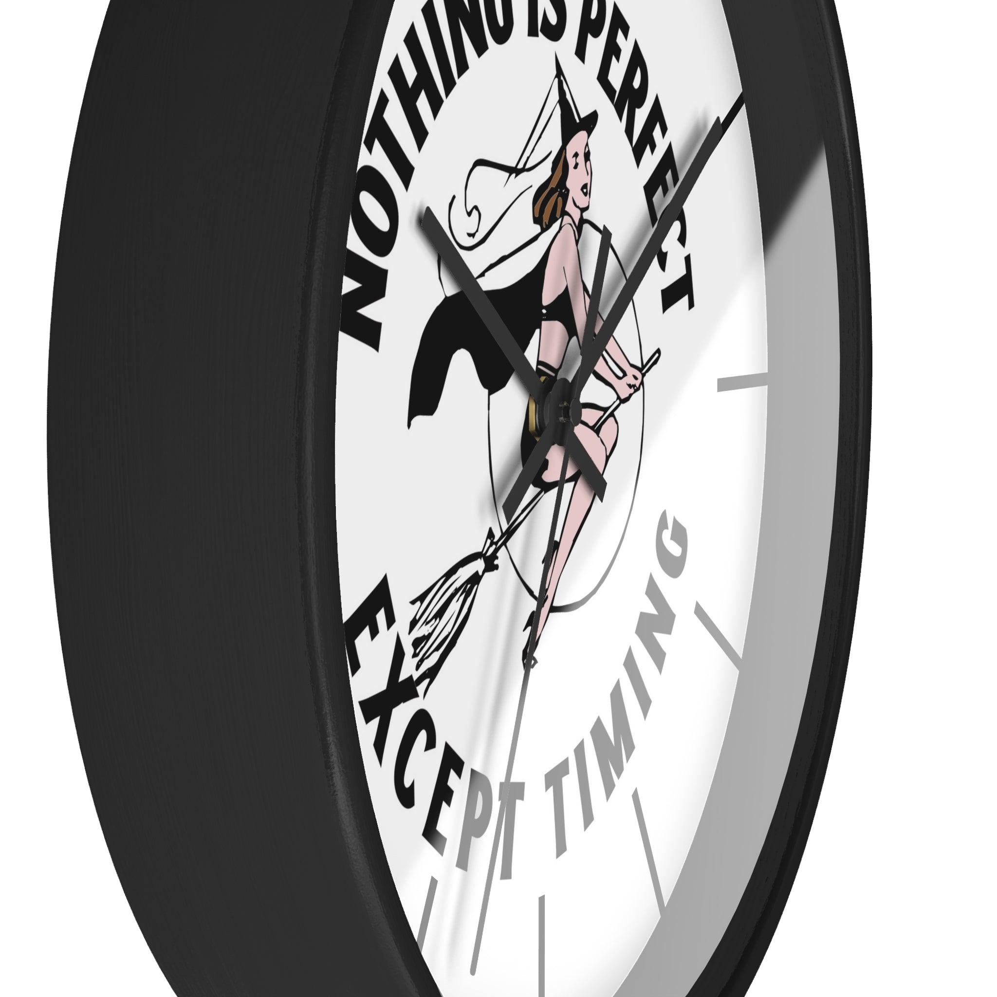 Nothing is perfect except timing - Wall Clock - Witty Twisters Fashions