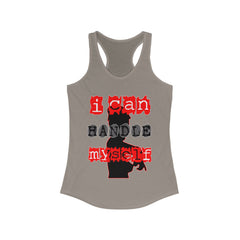 I Can Handle Myself - Women's Tank Top