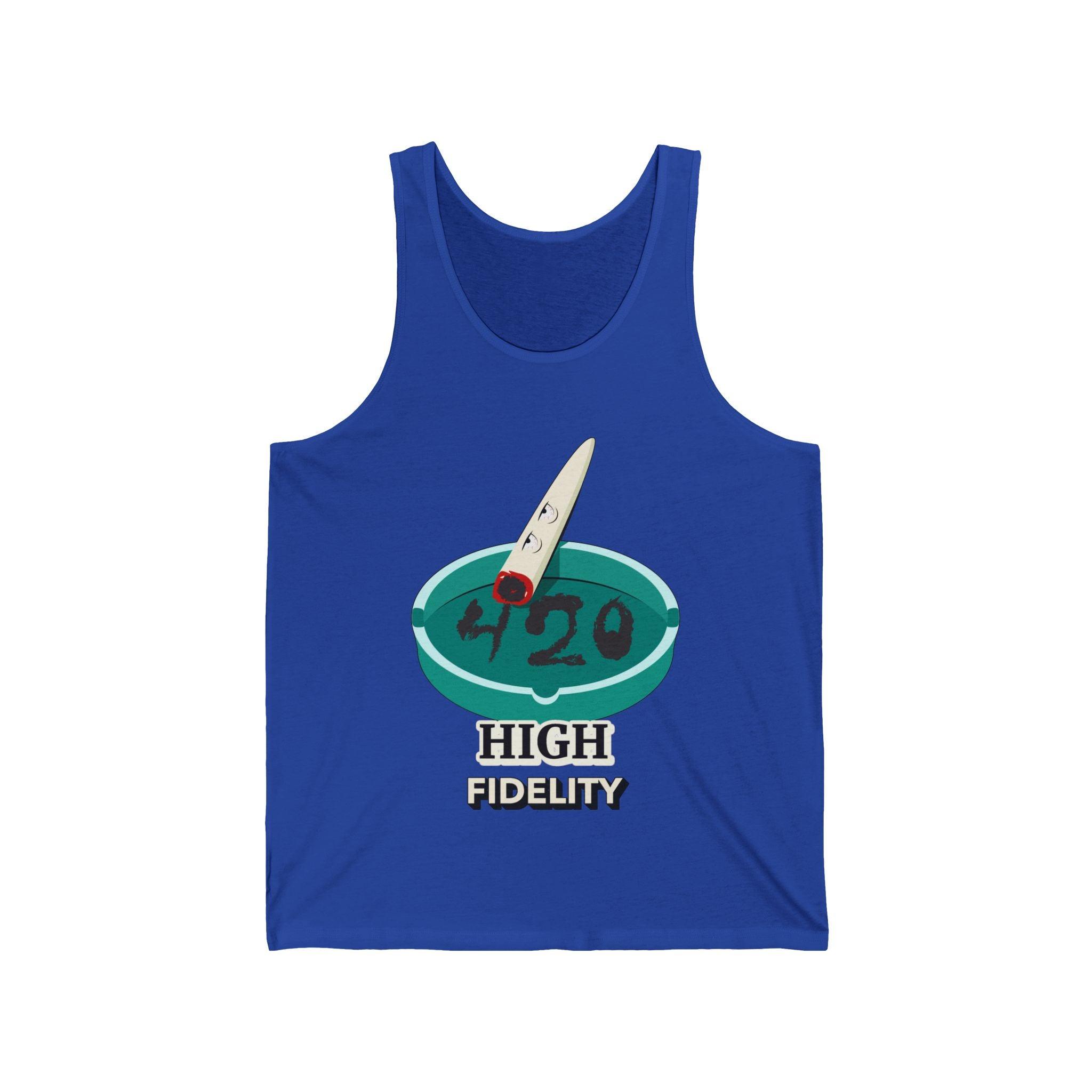 420 High Fidelity - Tank Top - Witty Twisters Fashions