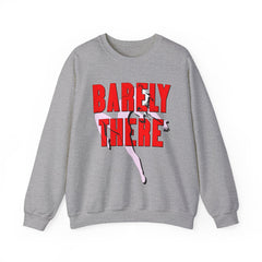 Barely There - Sweatshirt - Witty Twisters Fashions