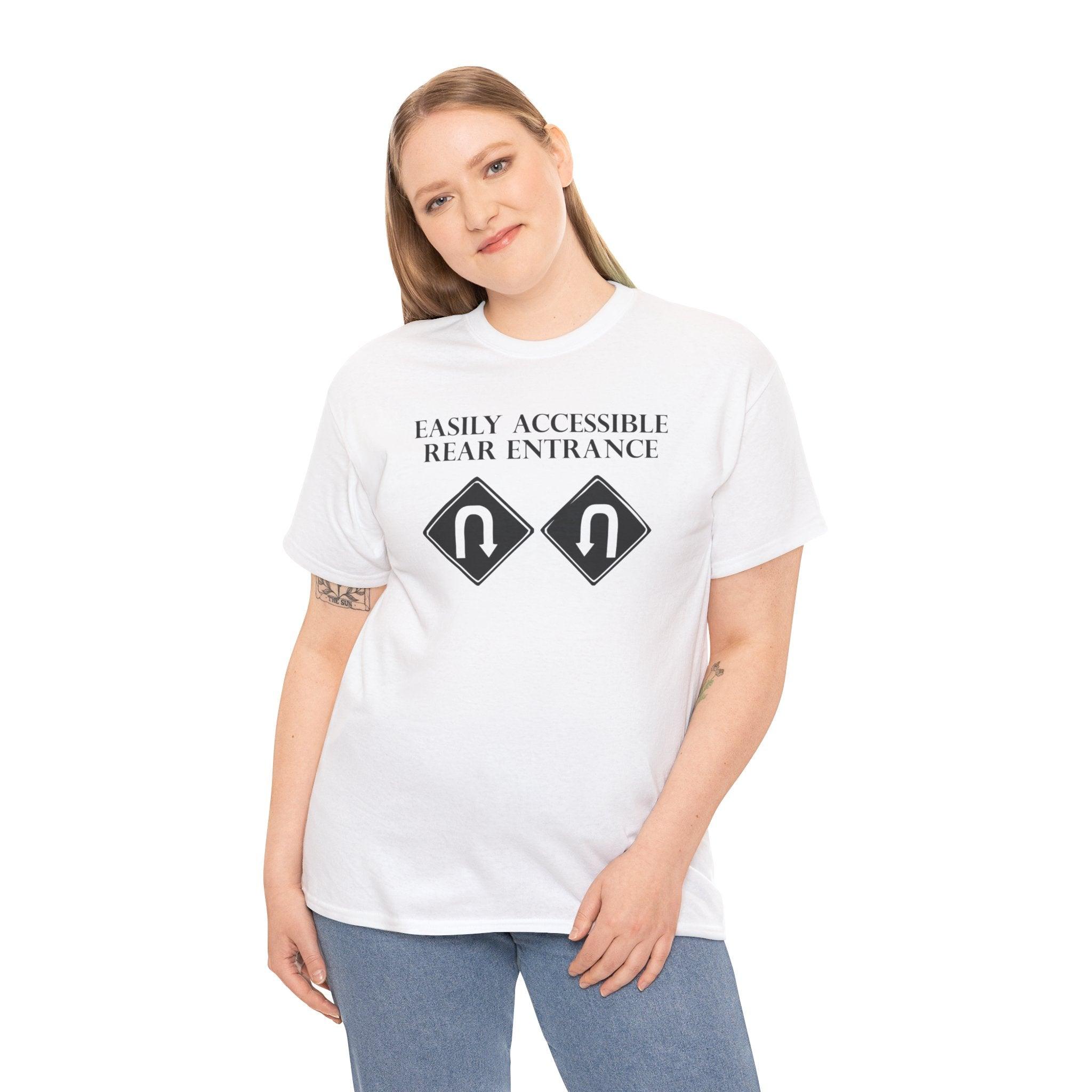 Easily accessible rear entrance - T-Shirt - Witty Twisters Fashions