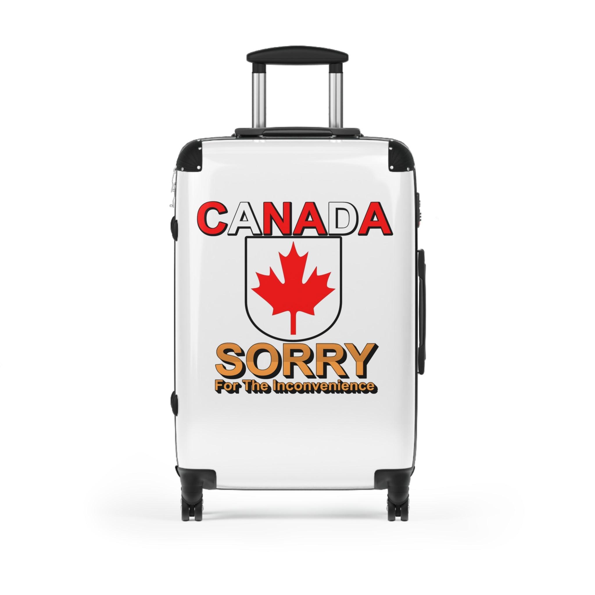 Canada Sorry for the Inconvenience - Suitcase - Witty Twisters Fashions