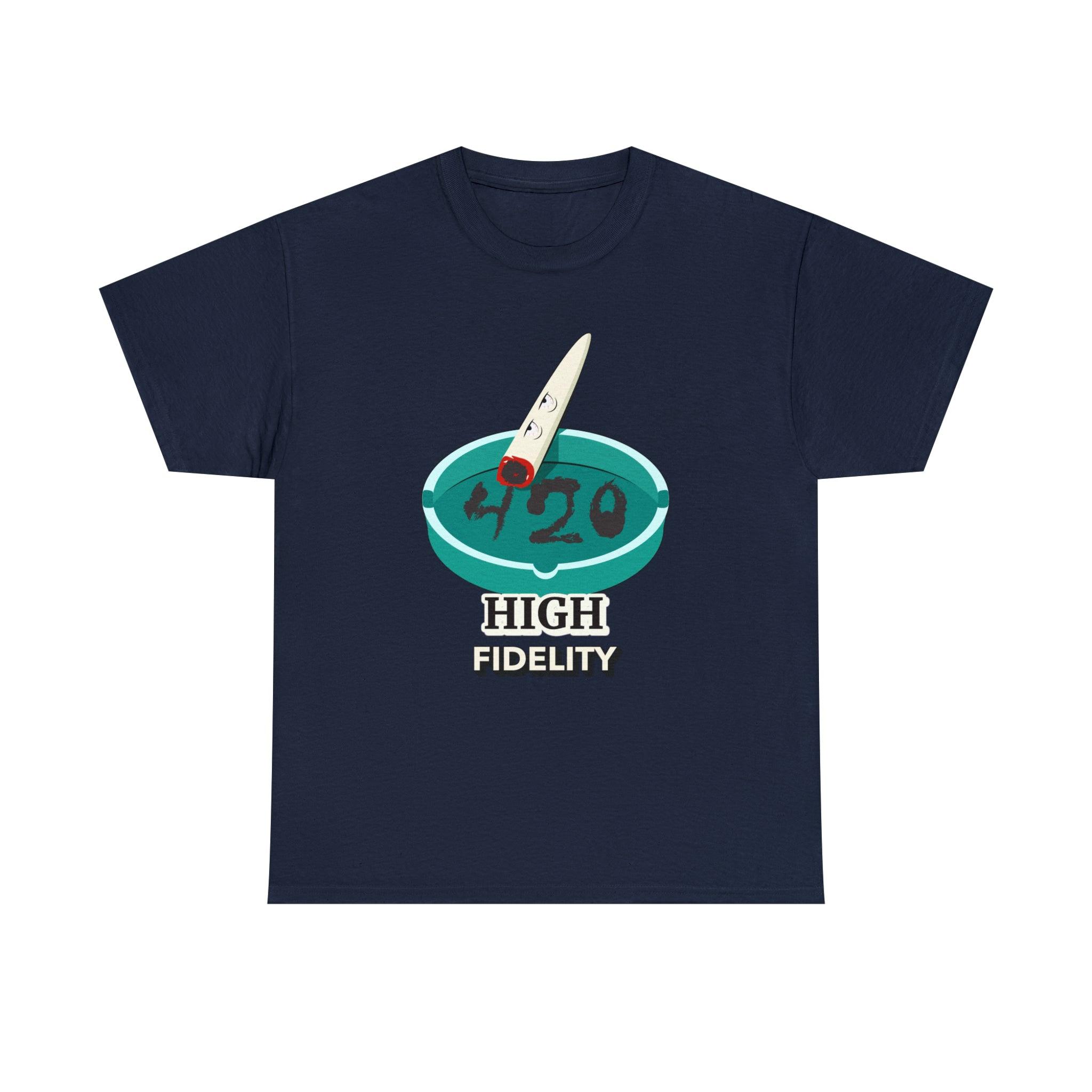 420 High Fidelity - Witty Twisters T-Shirts