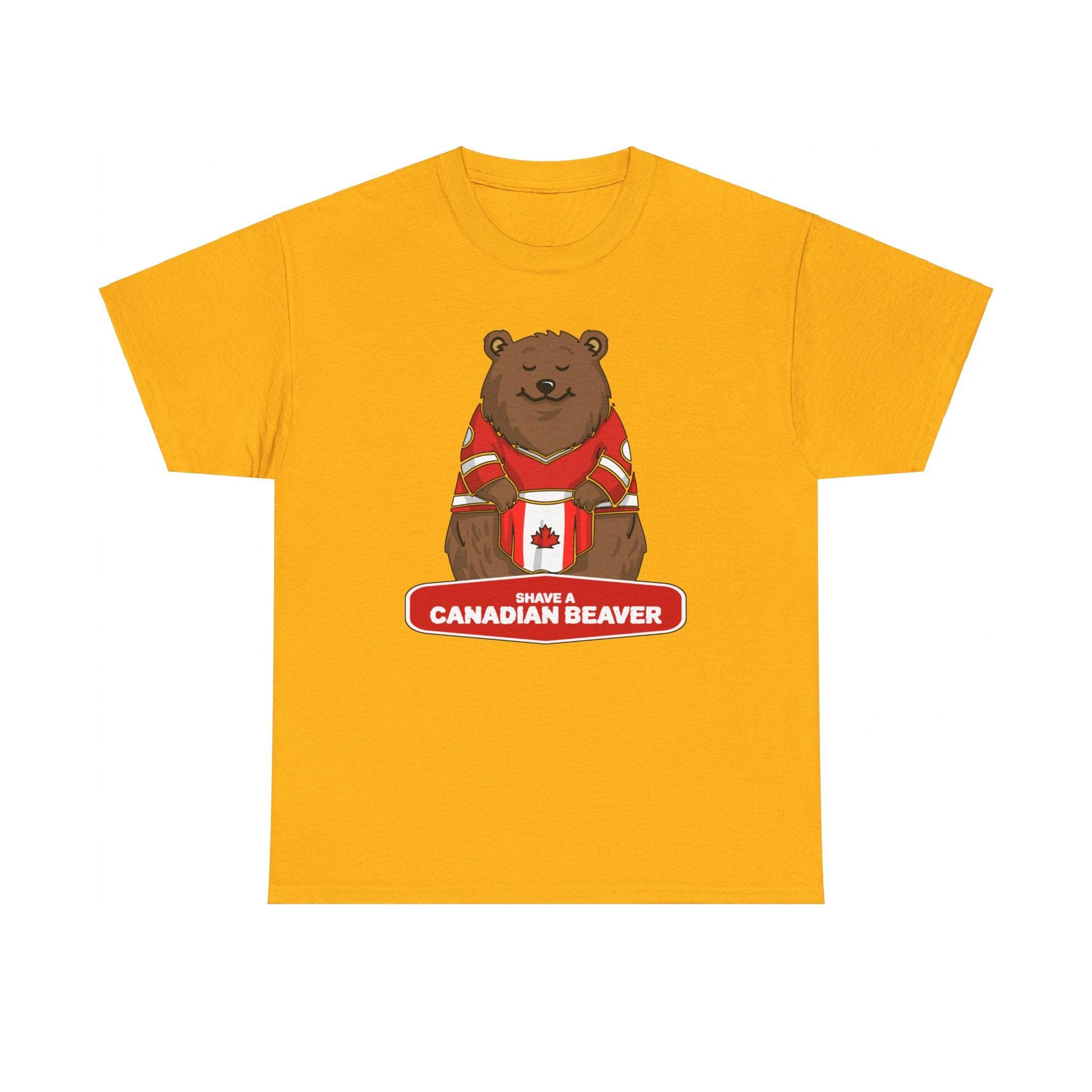 Shave a Canadian beaver - T-Shirt - Witty Twisters Fashions