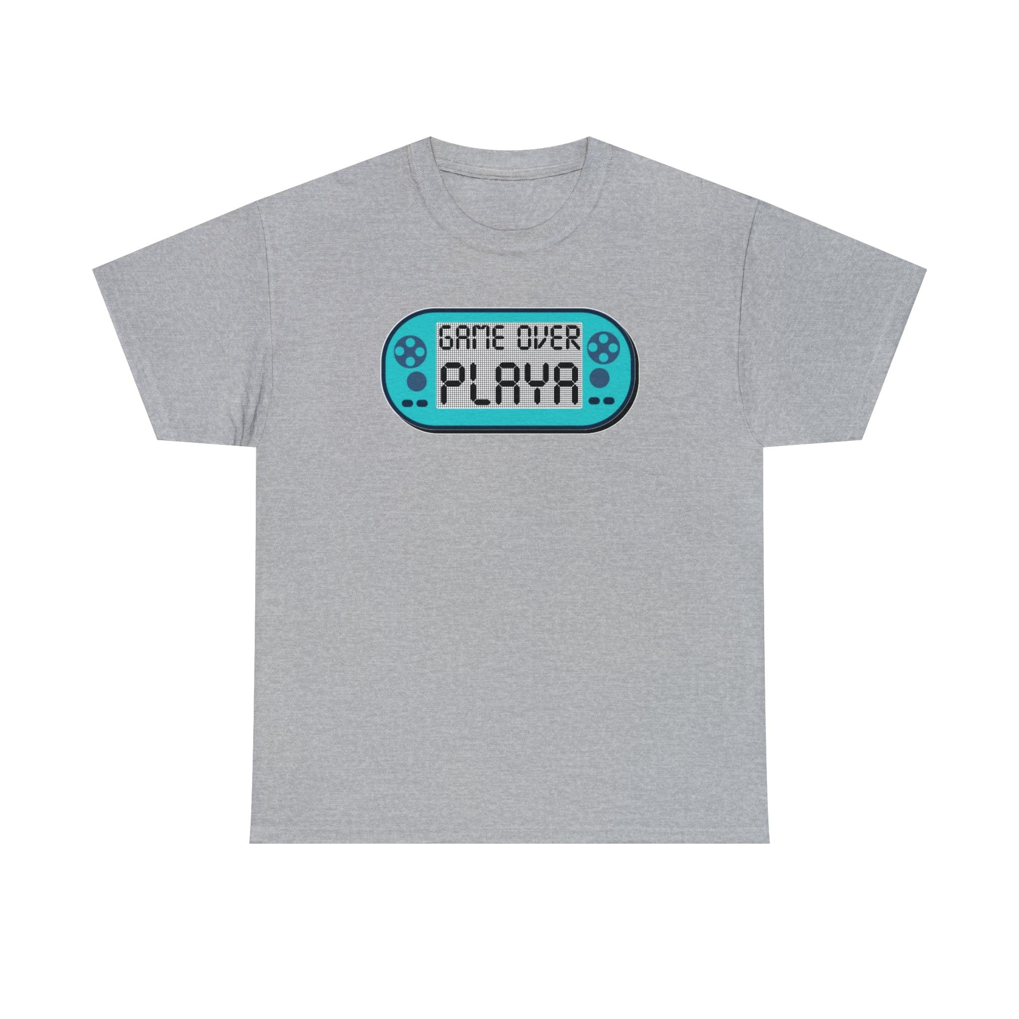 Game Over Playa - T-Shirt - Witty Twisters Fashions