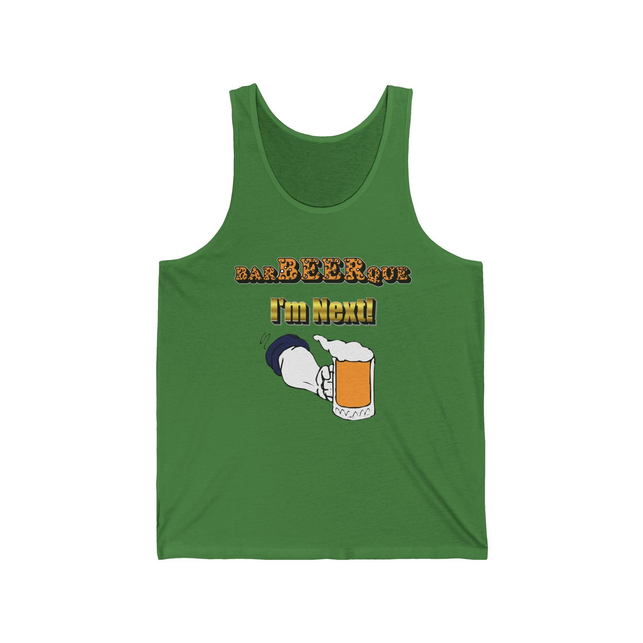 BarBeerQue I'm Next - Tank Top - Witty Twisters Fashions