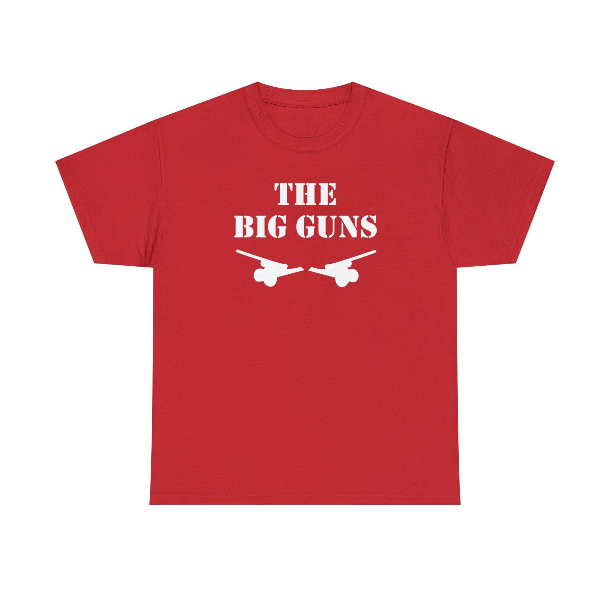 The Big Guns - T-Shirt - Witty Twisters Fashions