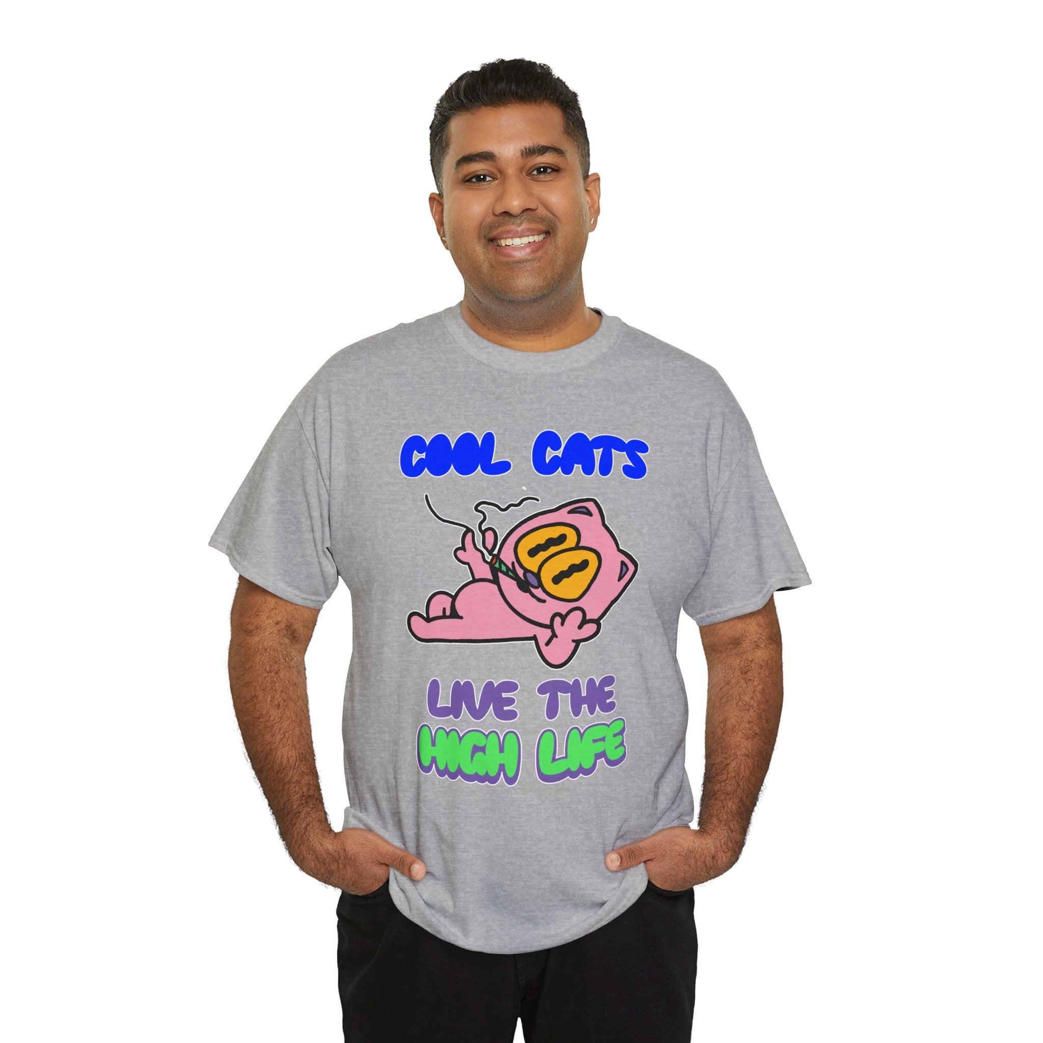 Cool cats live the high life - T-Shirt - Witty Twisters Fashions