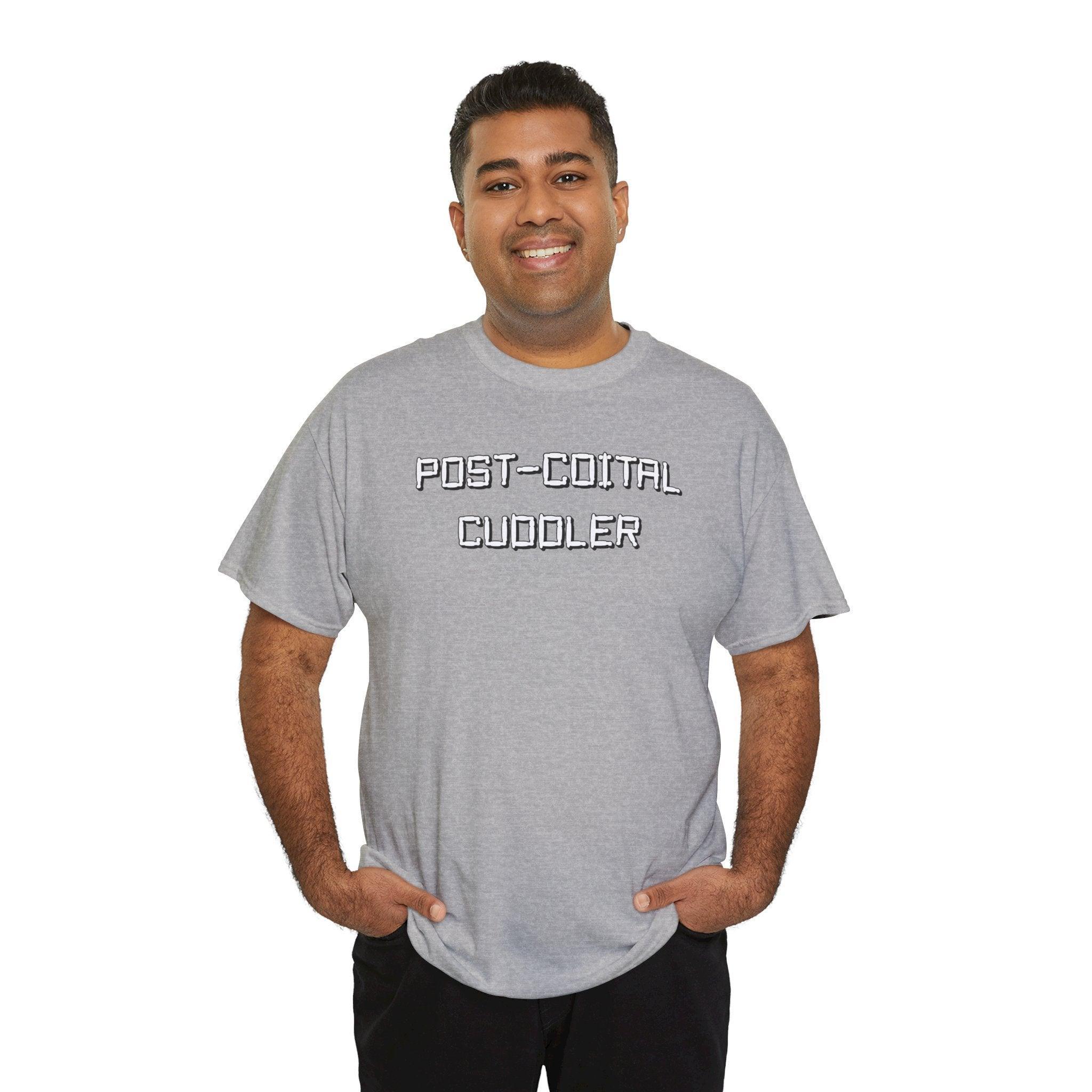 Post-Coital Cuddler - T-Shirt - Witty Twisters Fashions