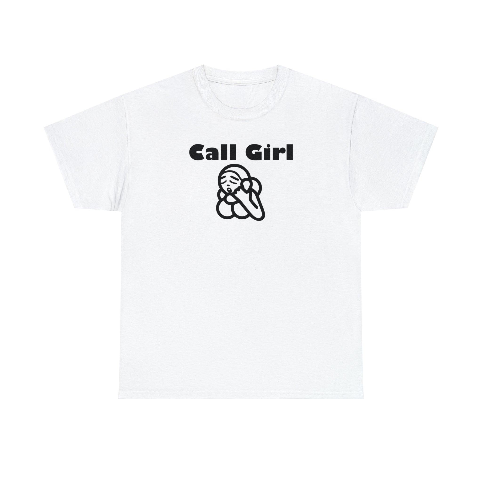 Call Girl - T-Shirt - Witty Twisters Fashions