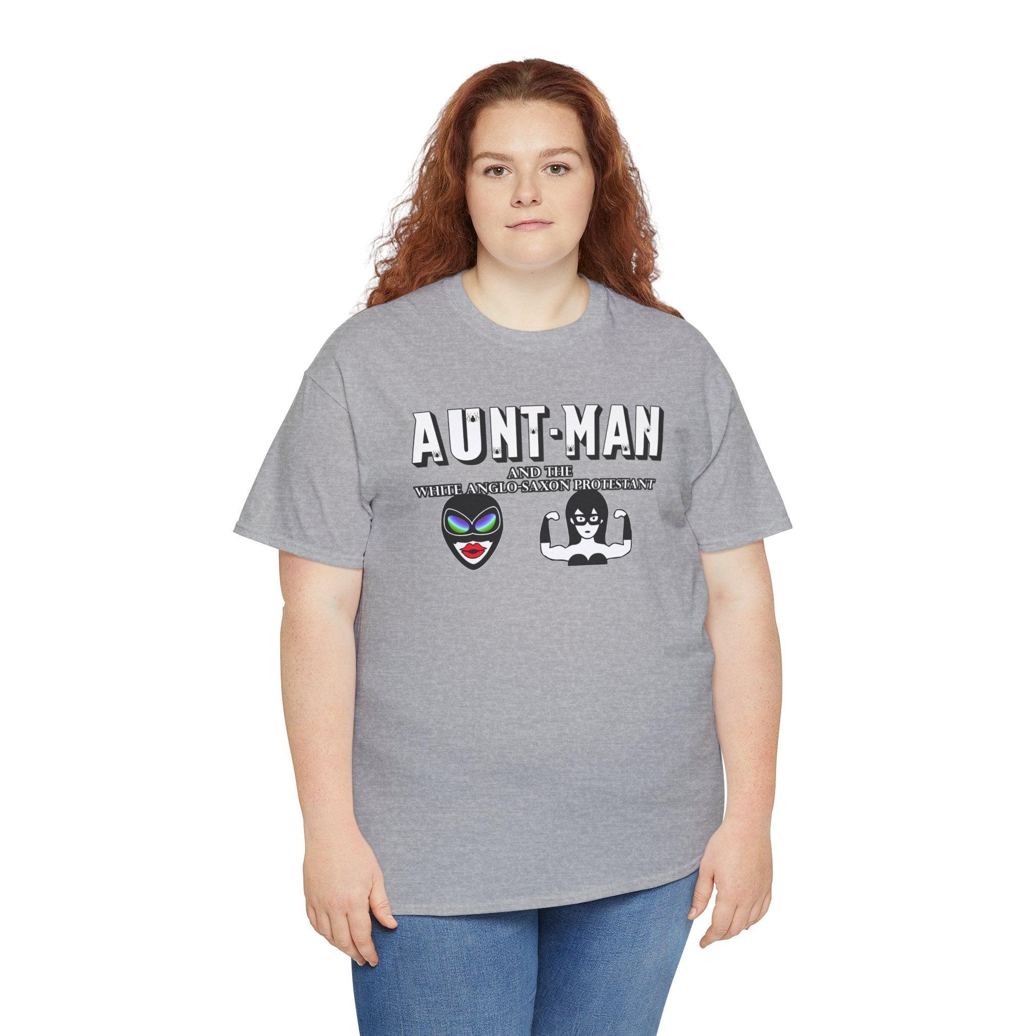 Aunt-Man and the White Anglo-Saxon Protestant - T-Shirt - Witty Twisters Fashions