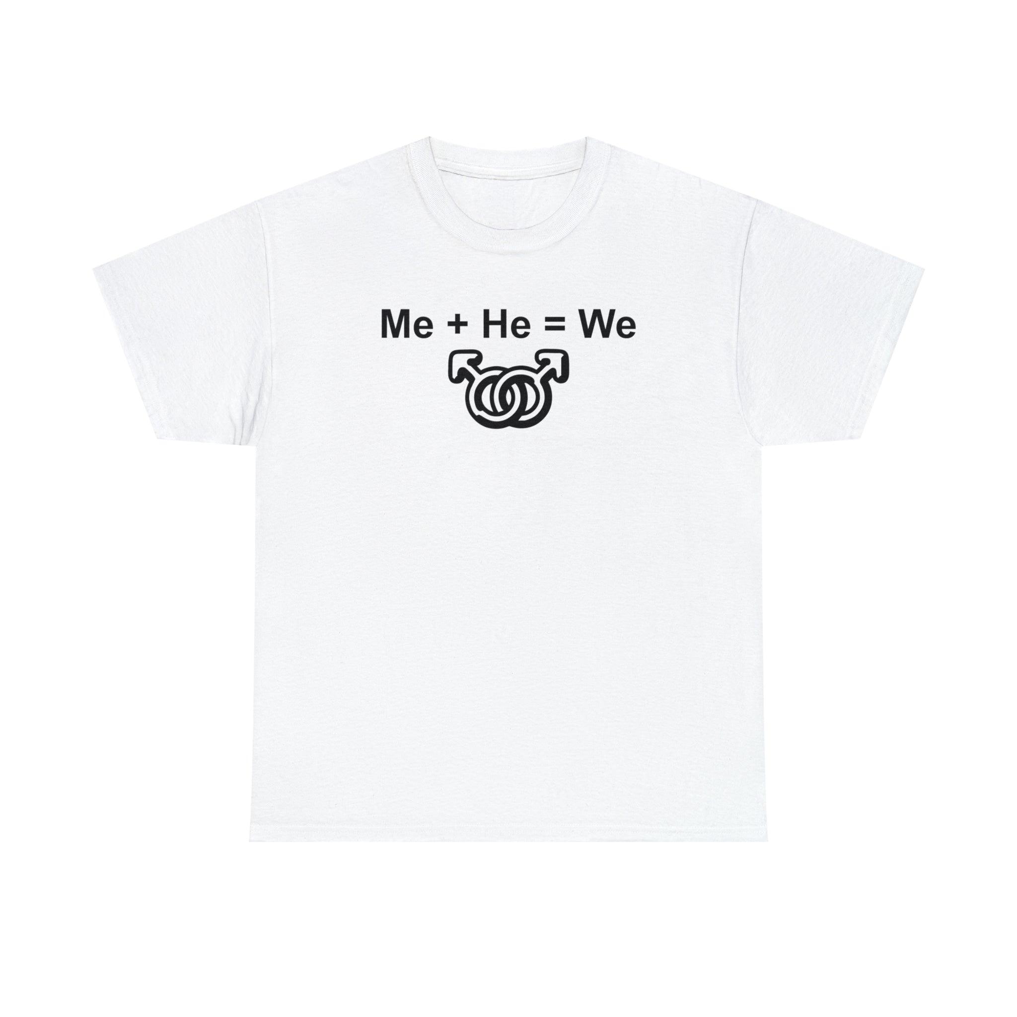 Me + He = We men's same-sex symbols - T-Shirt - Witty Twisters Fashions