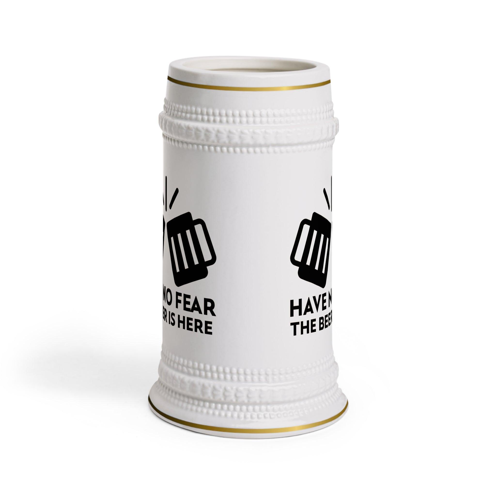 Have no fear The beer is here - Beer Stein Mug - Witty Twisters Fashions