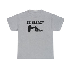 EZ Sleazy - T-Shirt - Witty Twisters Fashions