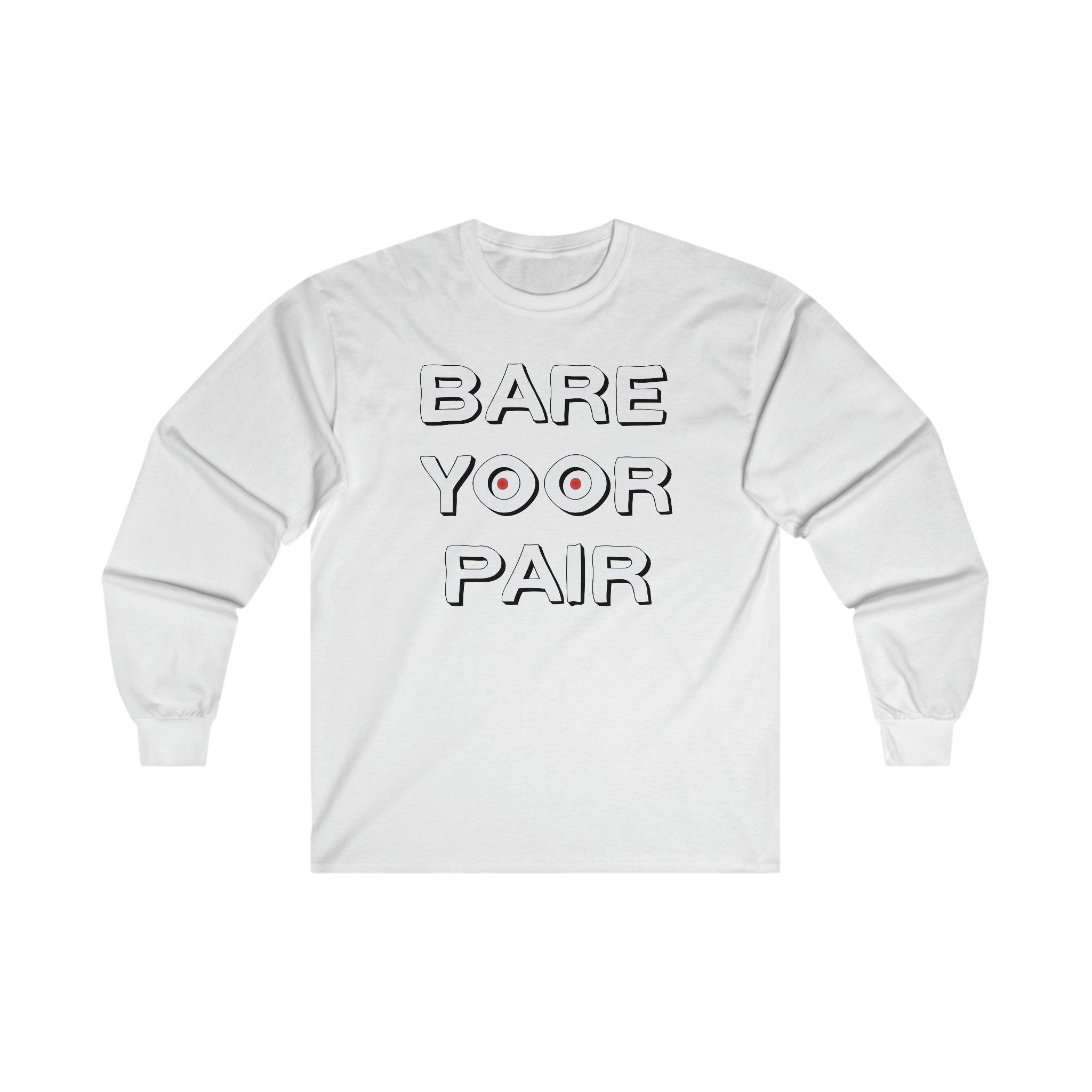 Bare Yoor Pair - Long-Sleeve Tee - Witty Twisters Fashions