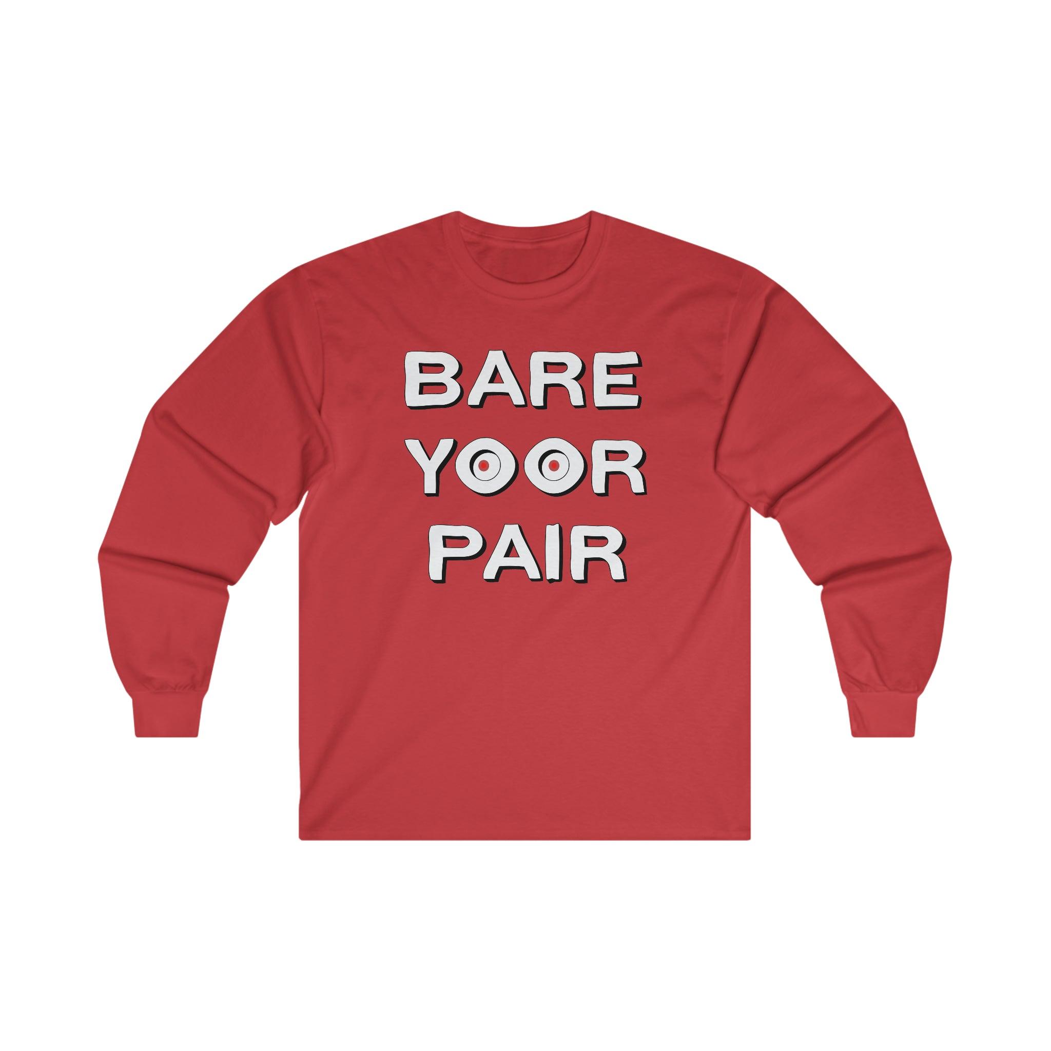 Bare Yoor Pair - Long-Sleeve Tee - Witty Twisters Fashions