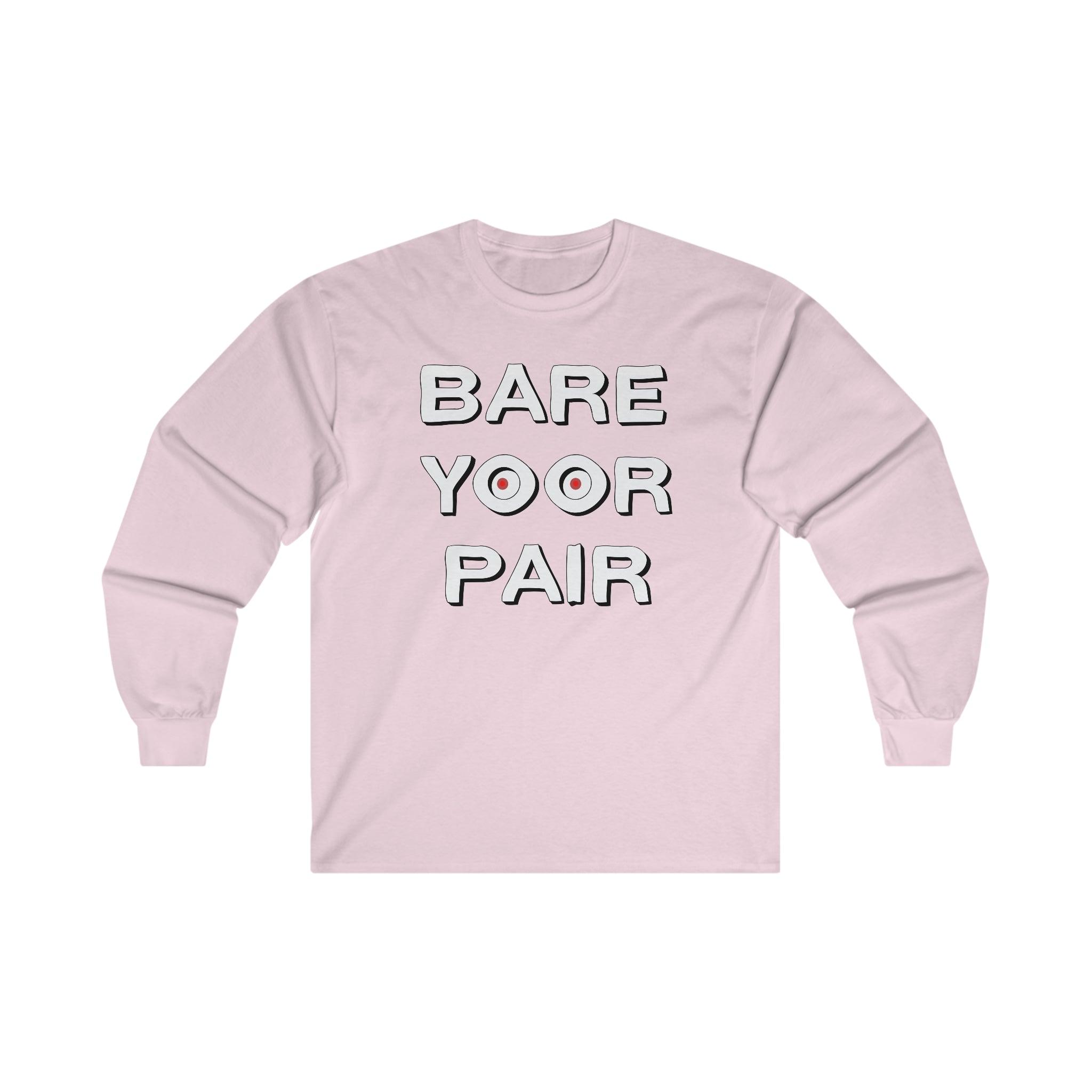 Bare Yoor Pair - Long-Sleeve Tee - Witty Twisters Fashions