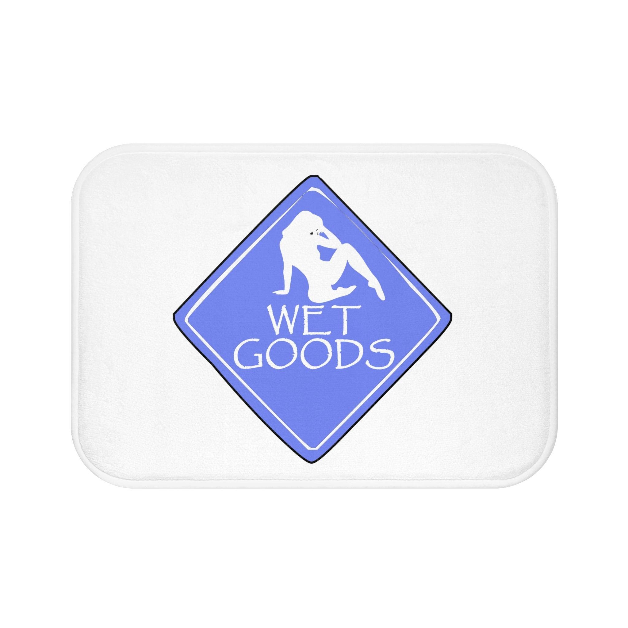 Wet Goods Sign - Bath Mat - Witty Twisters Fashions