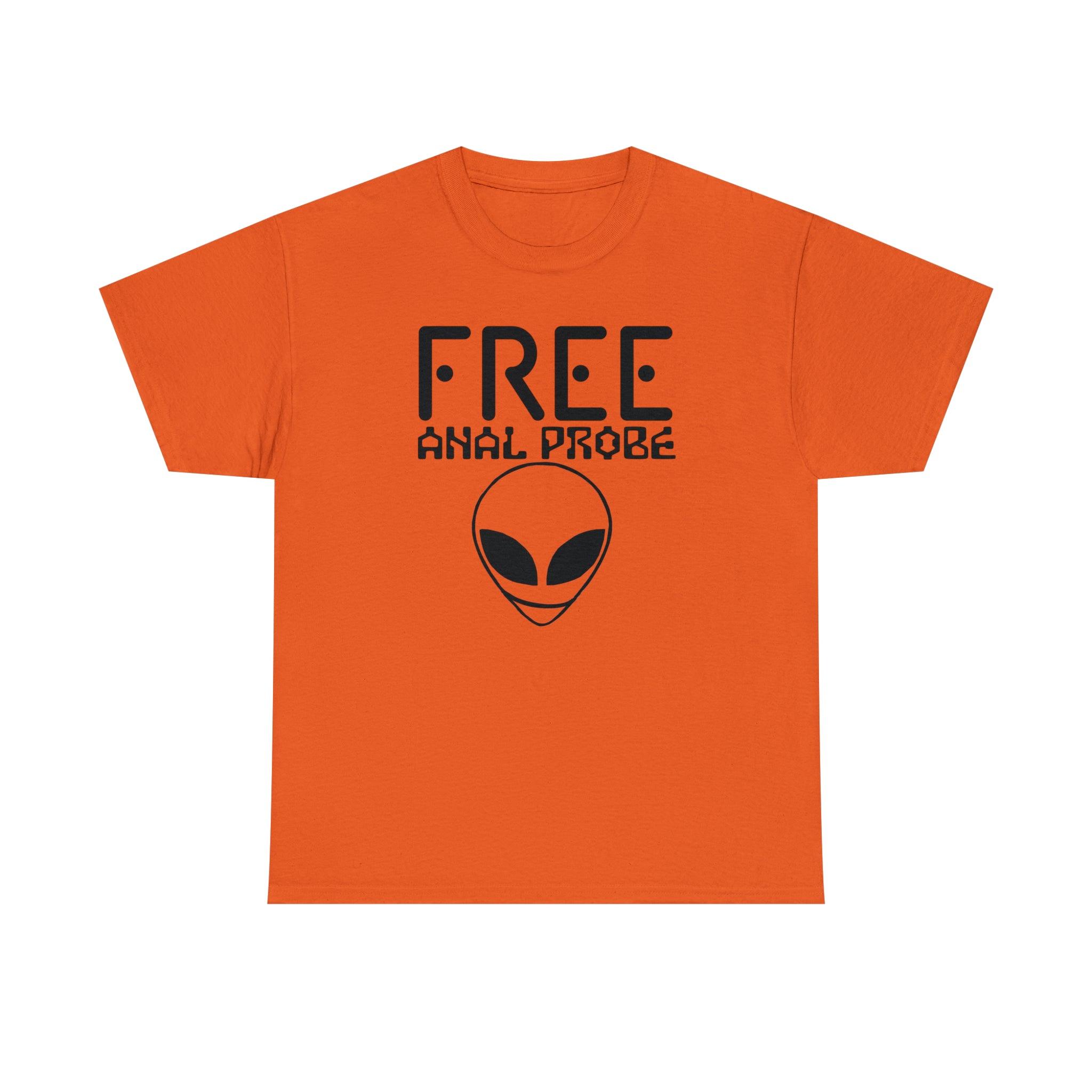 Free Anal Probe - T-Shirt - Witty Twisters Fashions