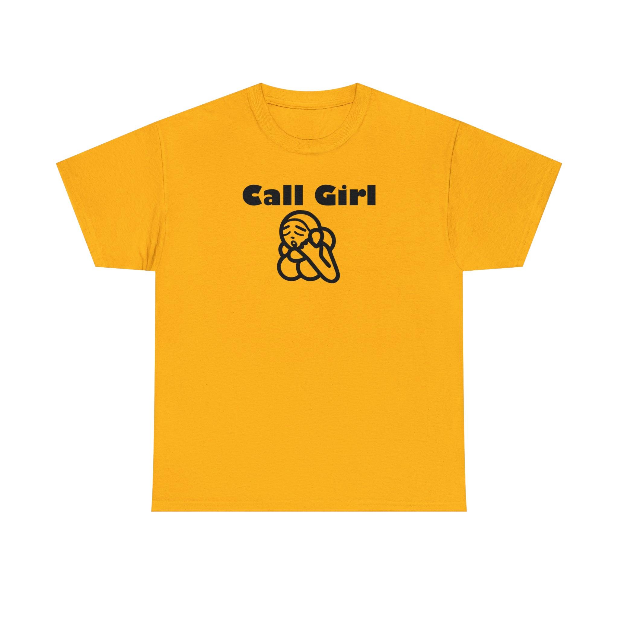 Call Girl - T-Shirt - Witty Twisters Fashions