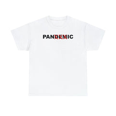 Pandemic Is Panic - T-Shirt - Witty Twisters Fashions