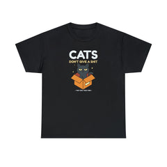 Cats don't give a shit They only take them - T-Shirt - Witty Twisters Fashions