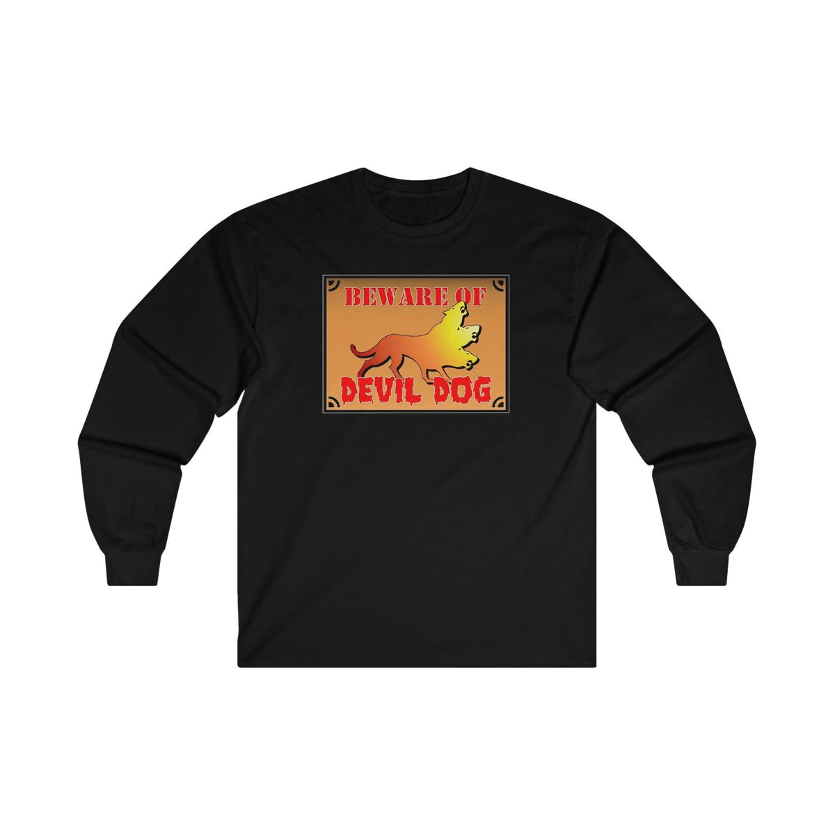 Beware of Devil Dog Sign - Long-Sleeve Tee - Witty Twisters Fashions