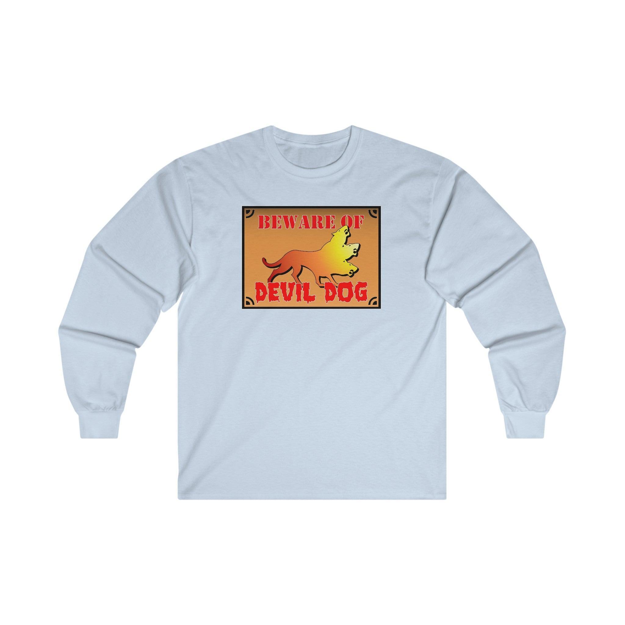 Beware of Devil Dog Sign - Long-Sleeve Tee - Witty Twisters Fashions