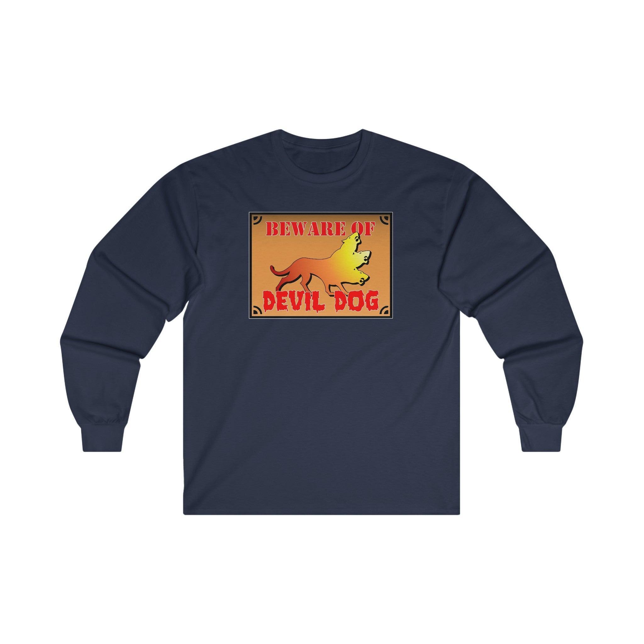 Beware of Devil Dog Sign - Long-Sleeve Tee - Witty Twisters Fashions