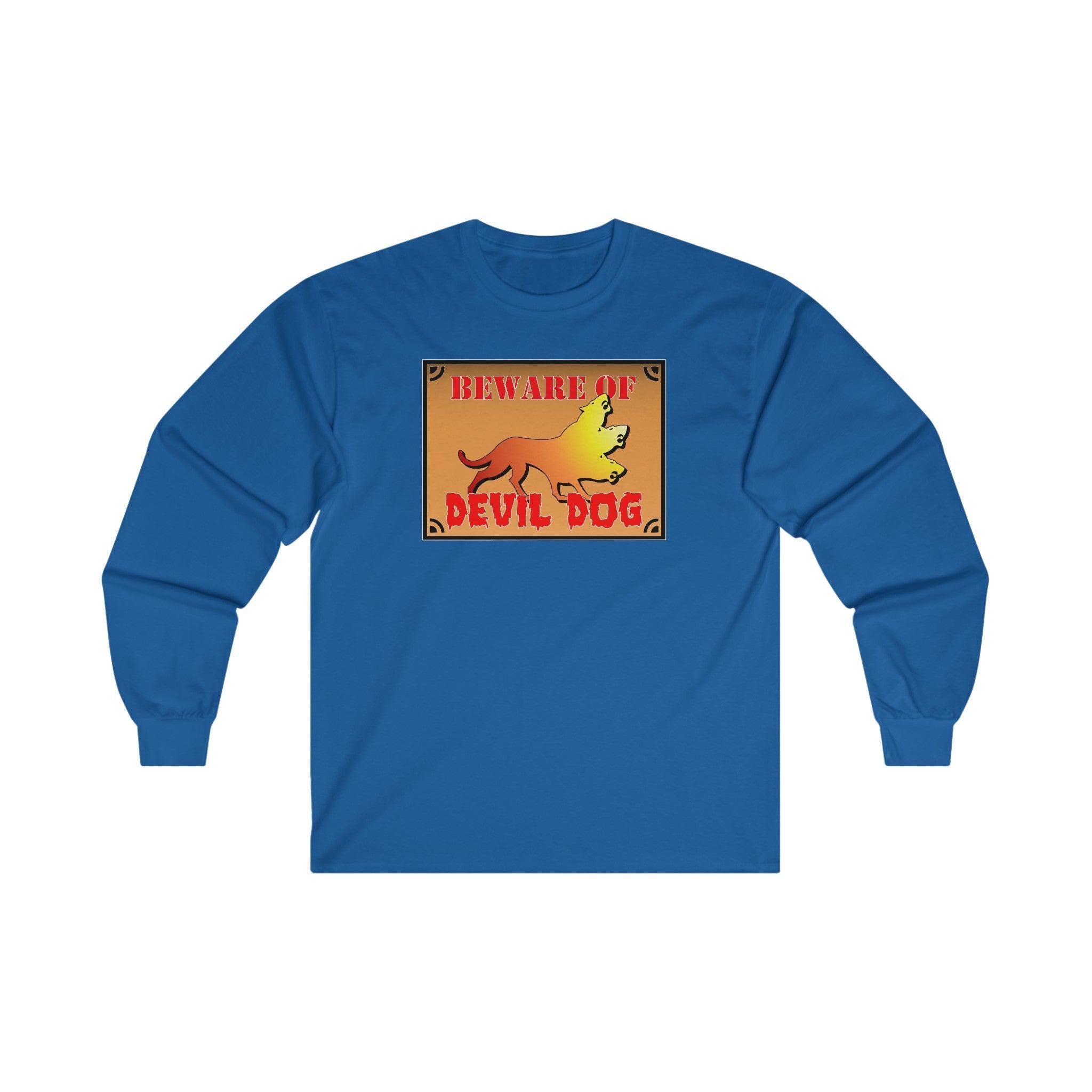 Beware of Devil Dog Sign - Long-Sleeve Tee - Witty Twisters Fashions