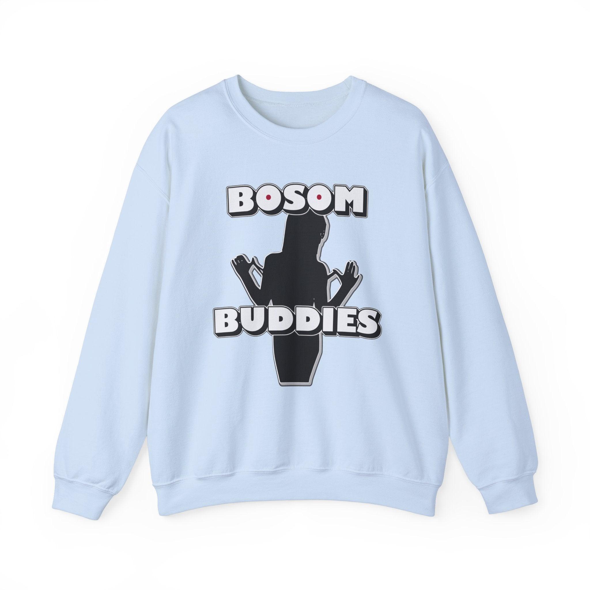 Bosom Buddies - Sweatshirt - Witty Twisters Fashions